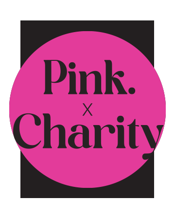 Pink. x Charity