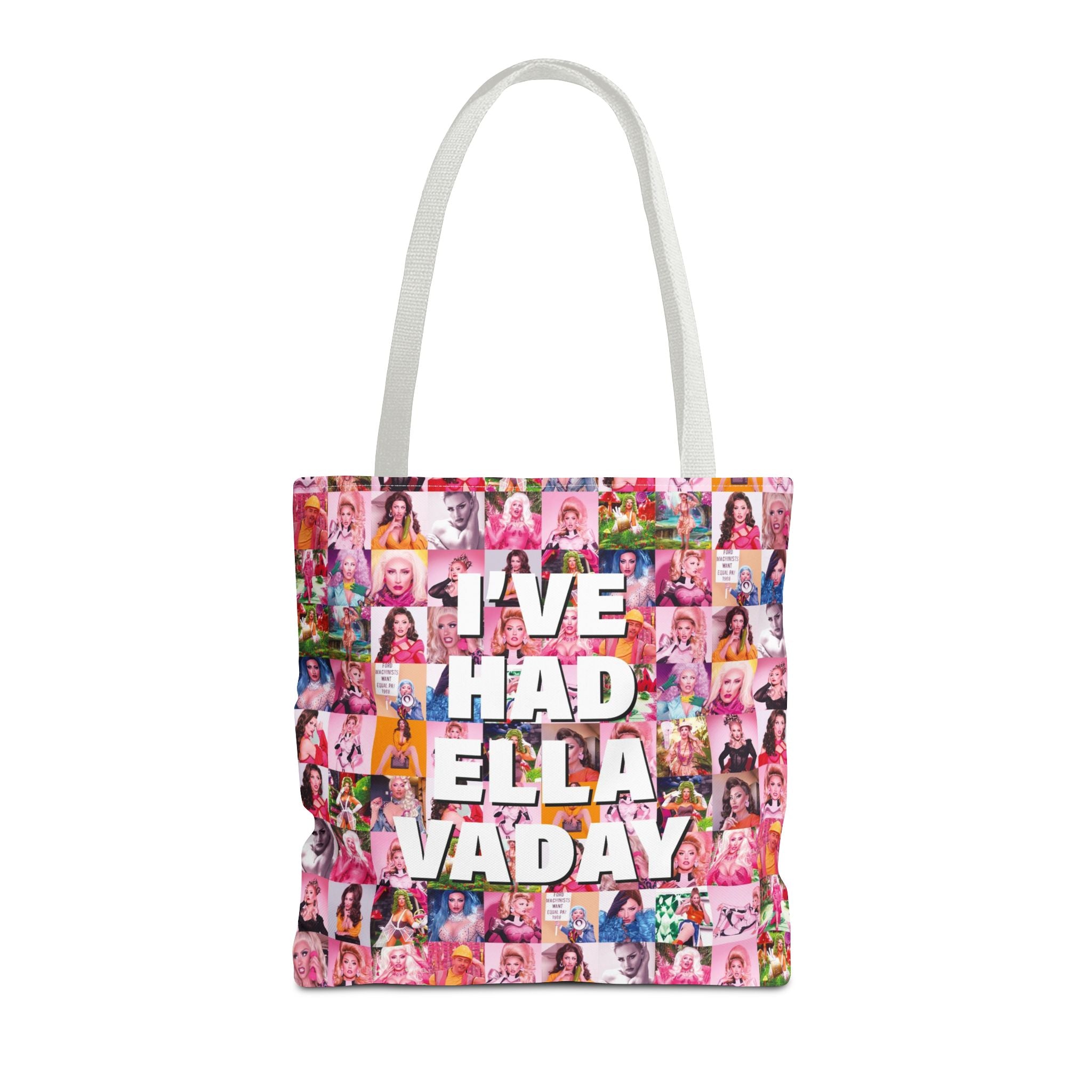 Ella Vaday - I've had Ella Vaday tote Bag