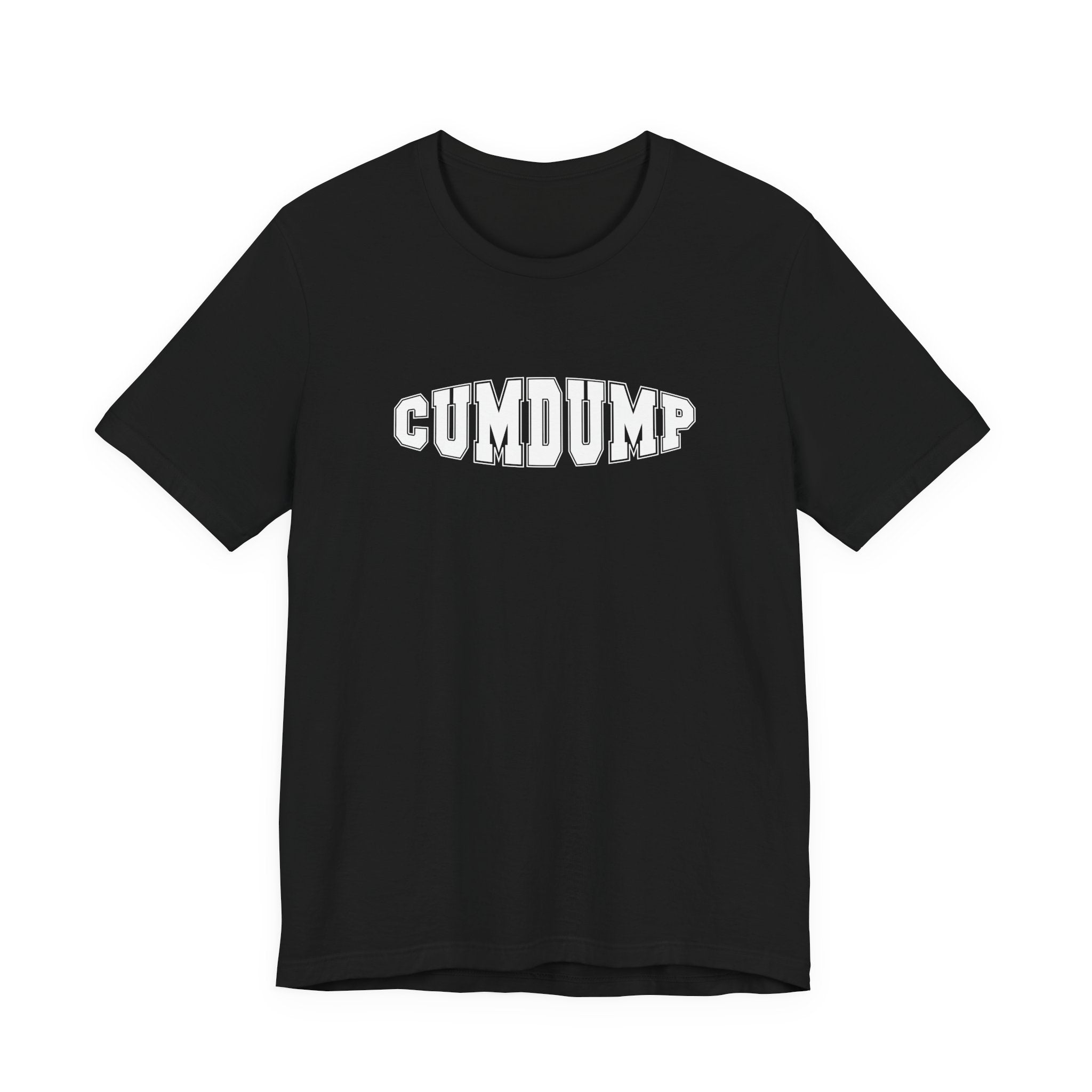 Cumdump T-shirt