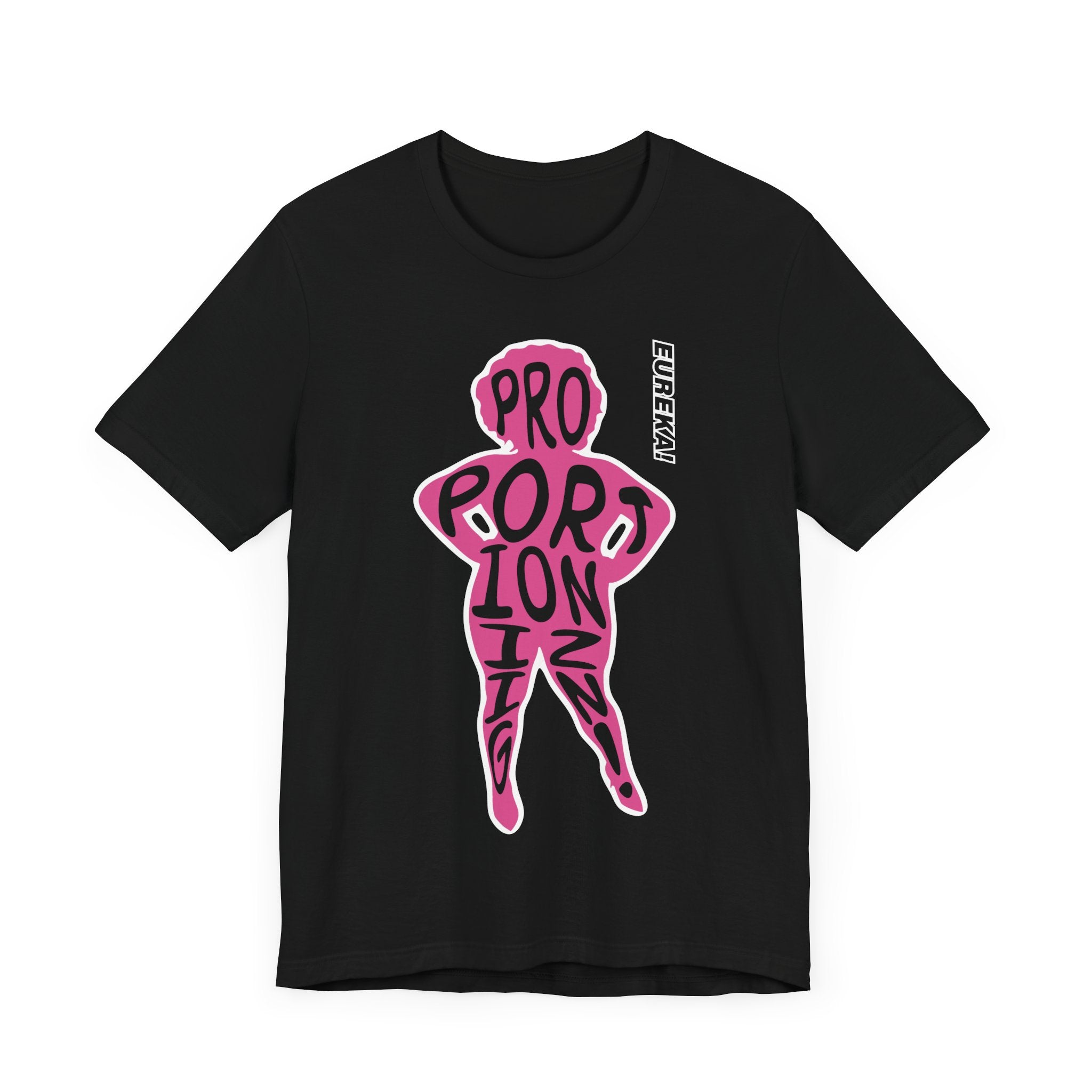 Eureka O'Hara - Proportionizing T-Shirt