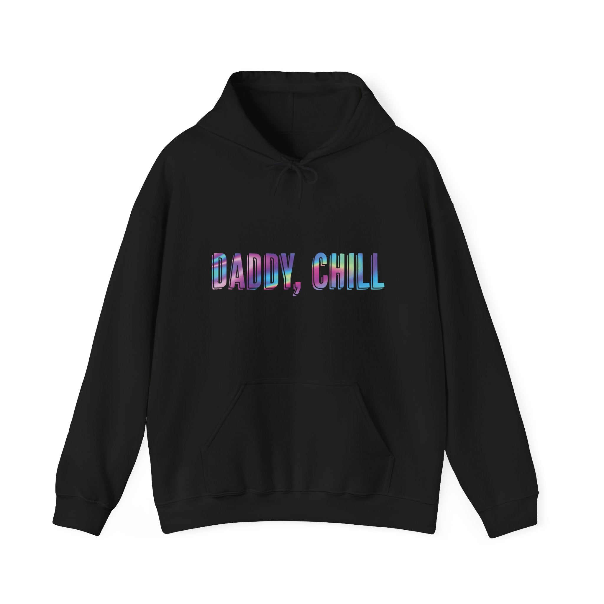 Daddy, Chill Hoodie