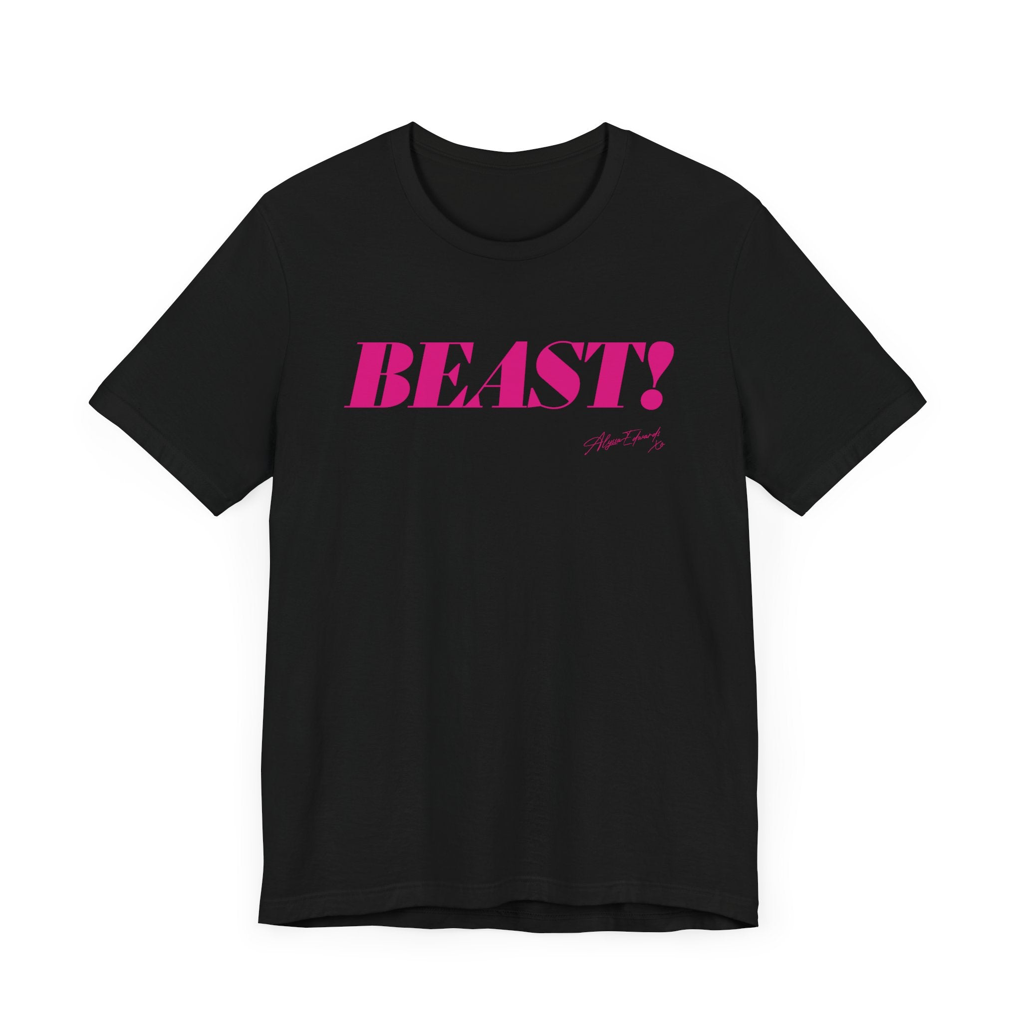 Alyssa Edwards - BEAST! T-Shirt