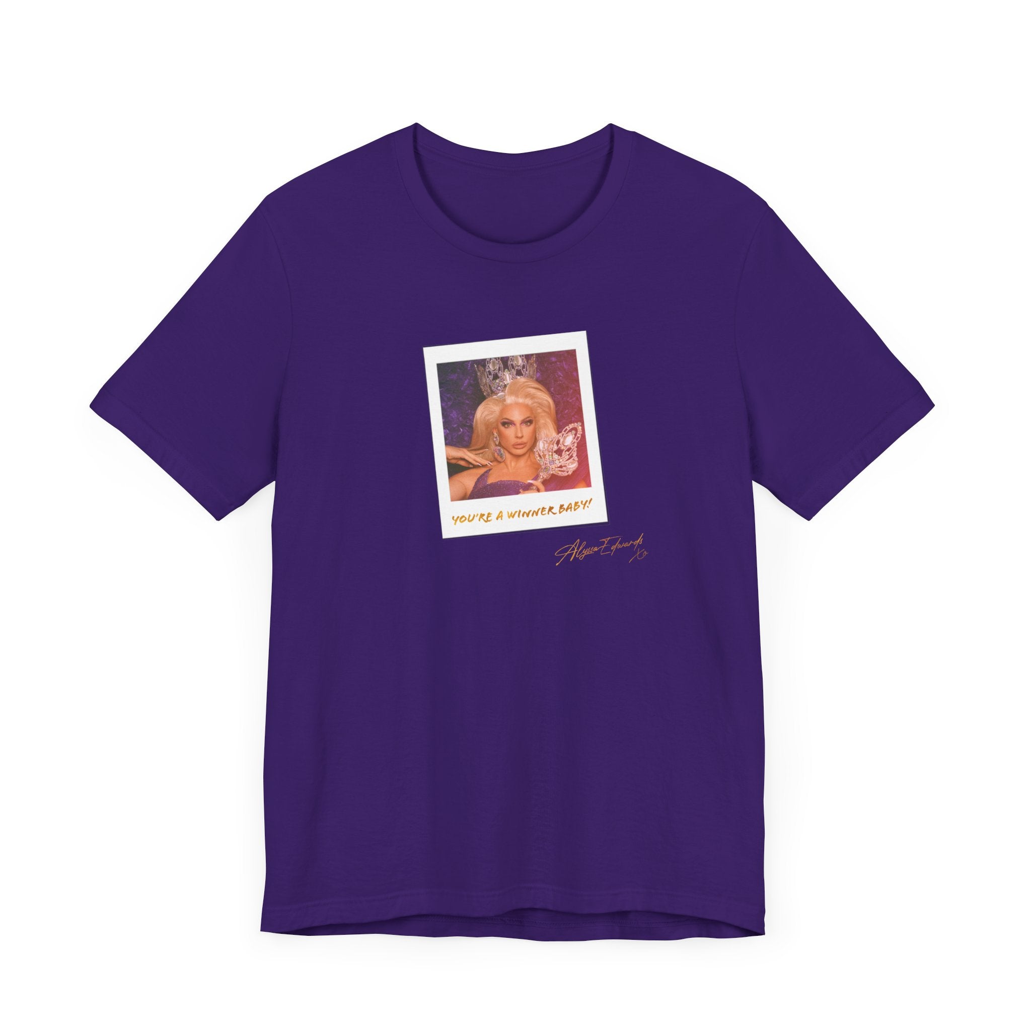 Alyssa Edwards - You're a Winer Baby T-Shirt