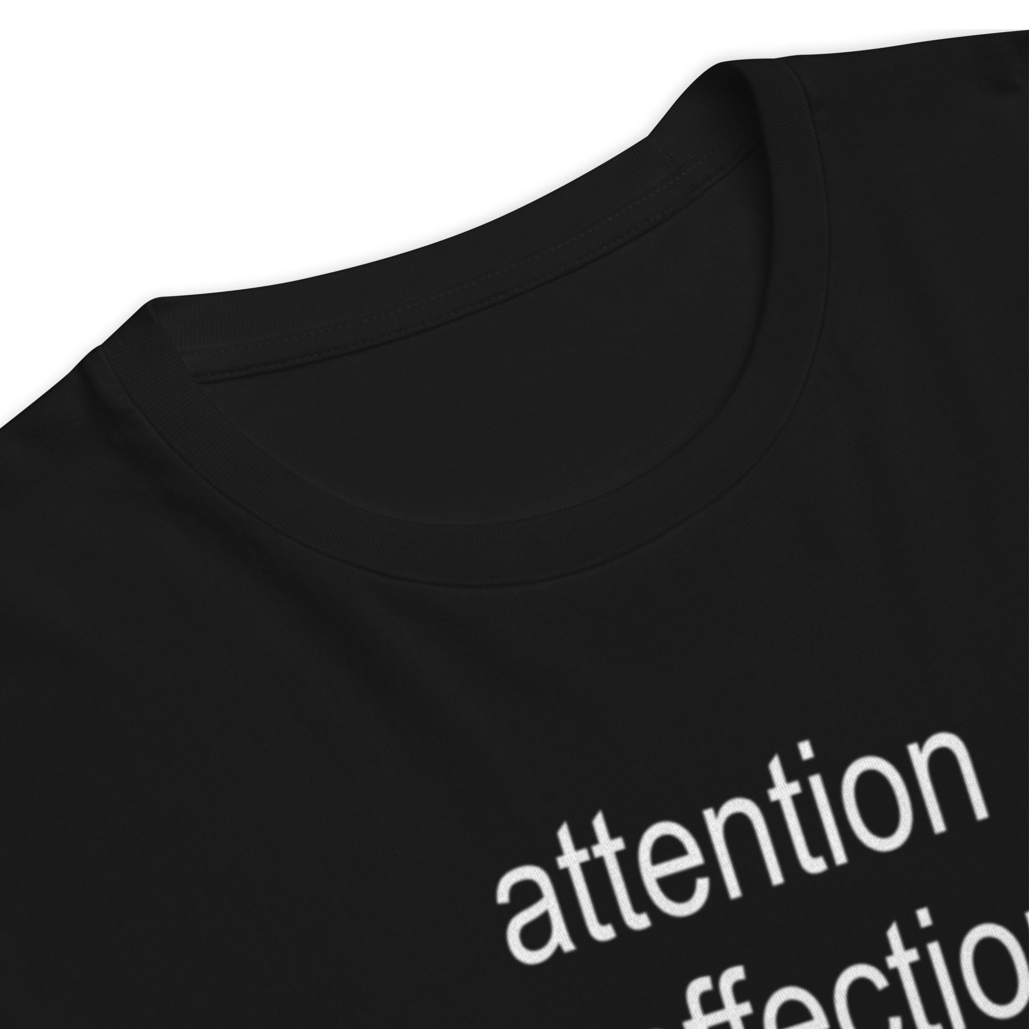 Affection is Attention - Team Taylor - T-shirt