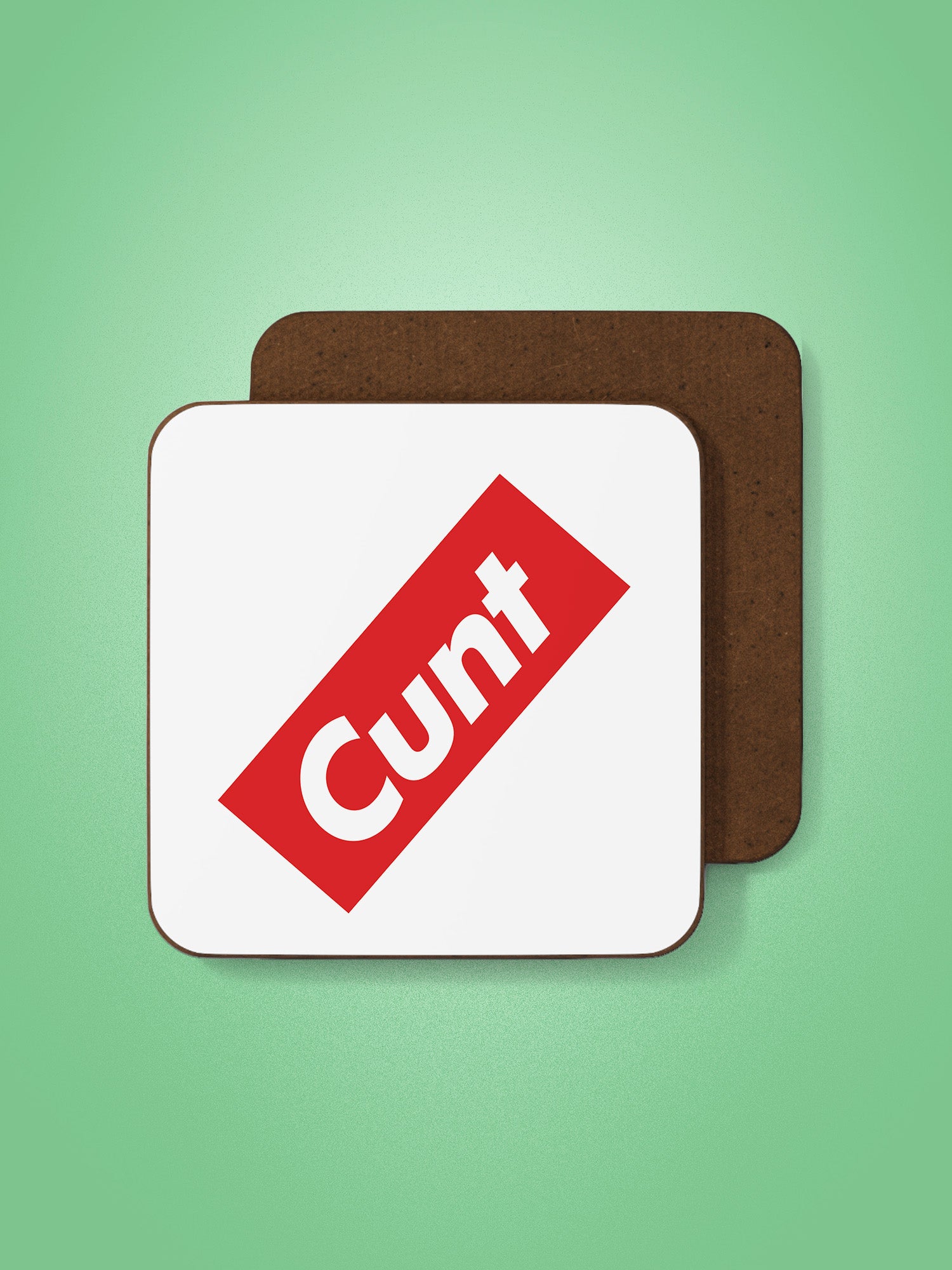 Cunt Supreme Coaster