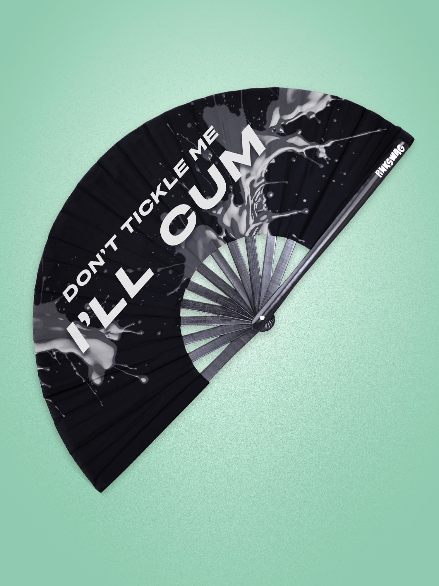 Don't Tickle Me I'll Cum Fan