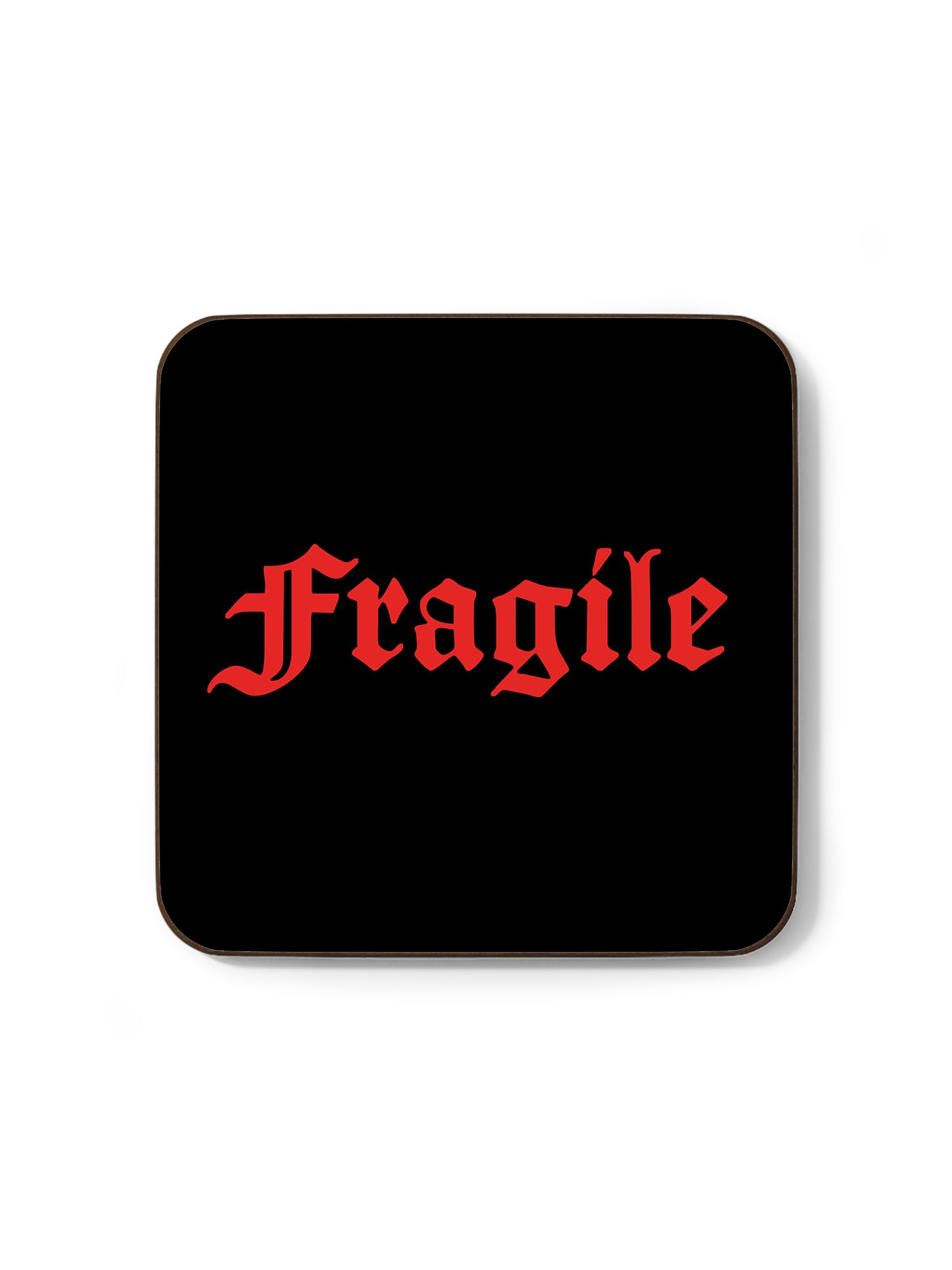Fragile Coaster