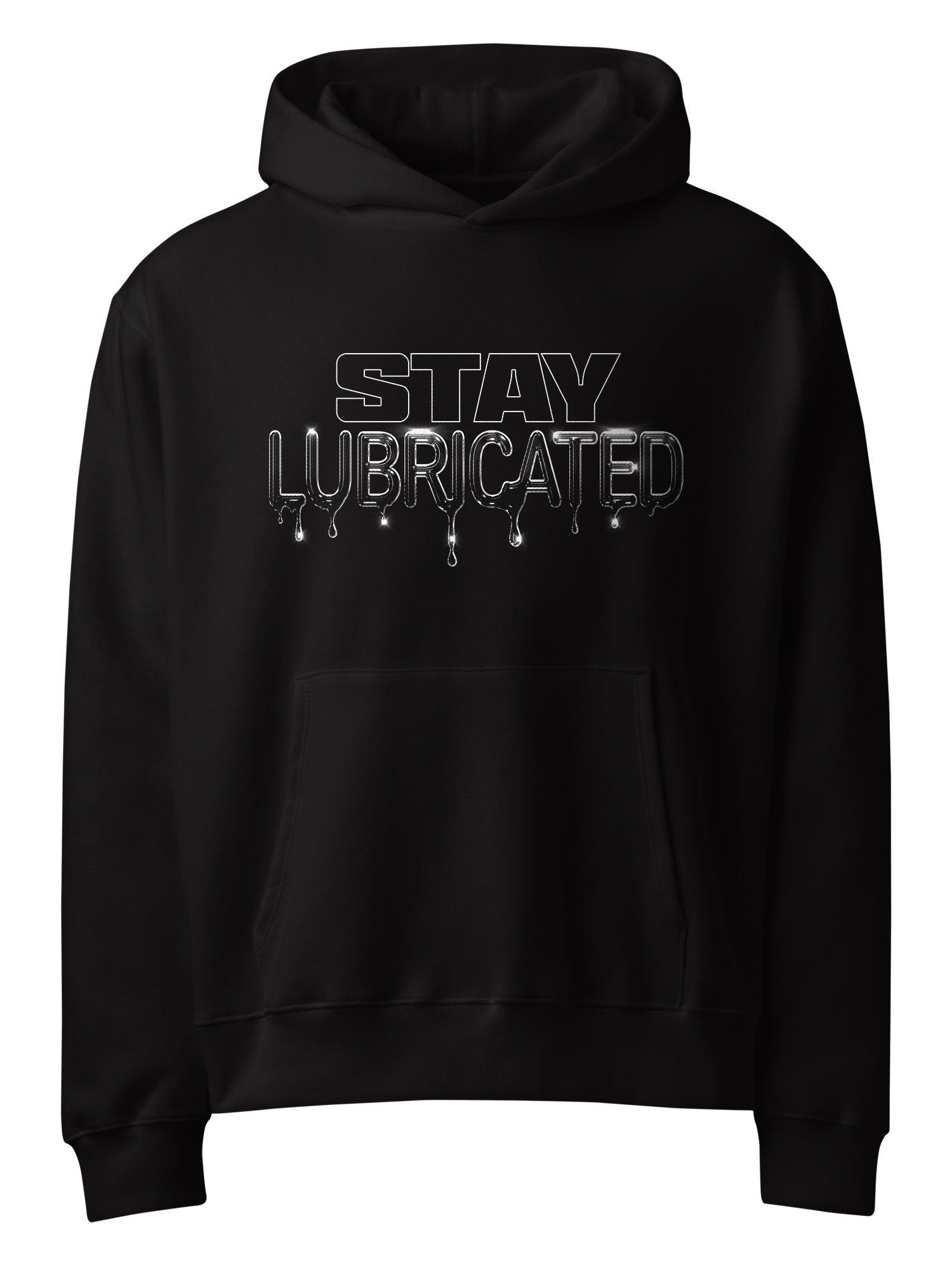 KY Kelly - Stay Lubricated Hoodie