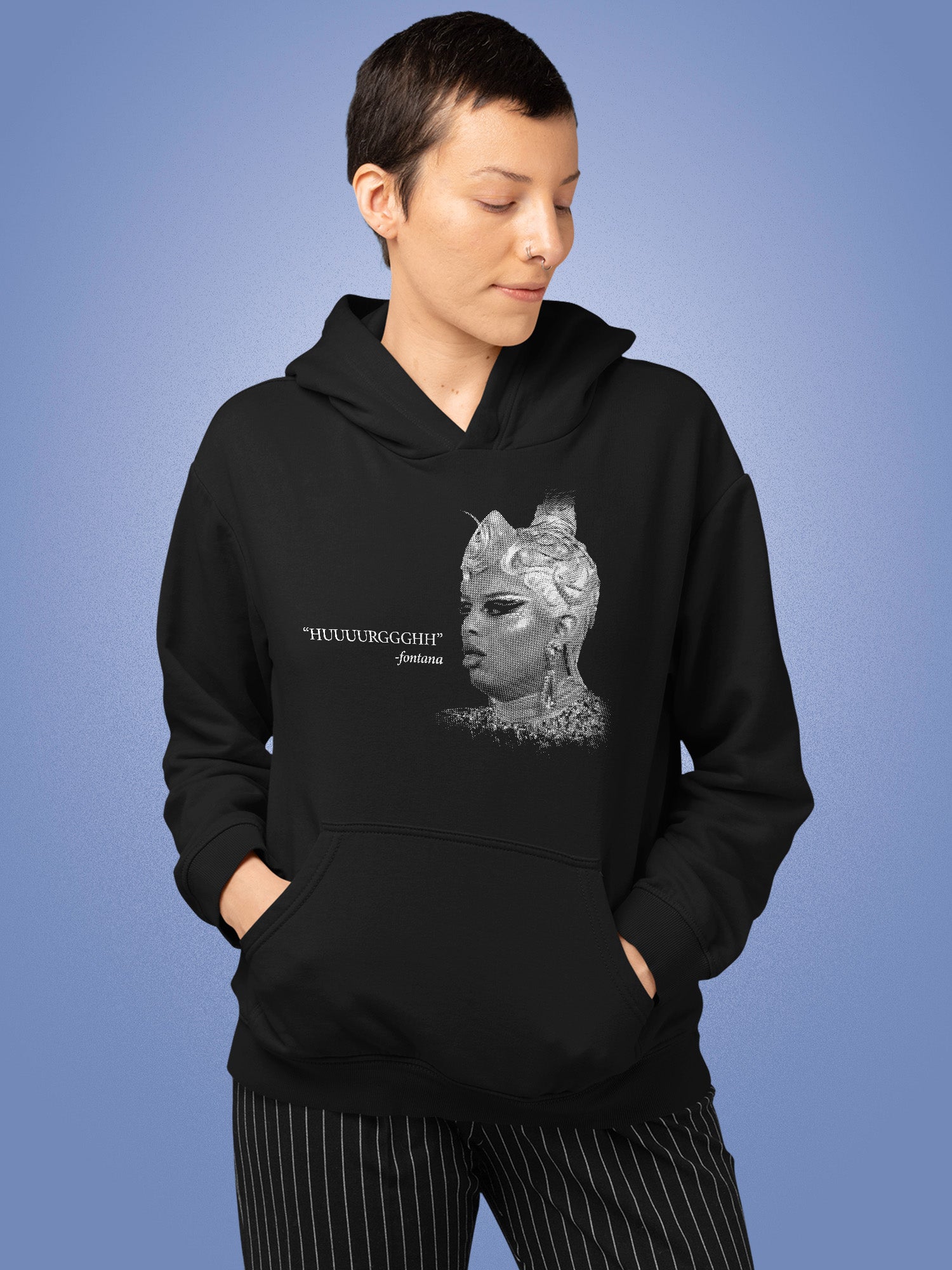 Fontana - HUUUURRGGHH Hoodie