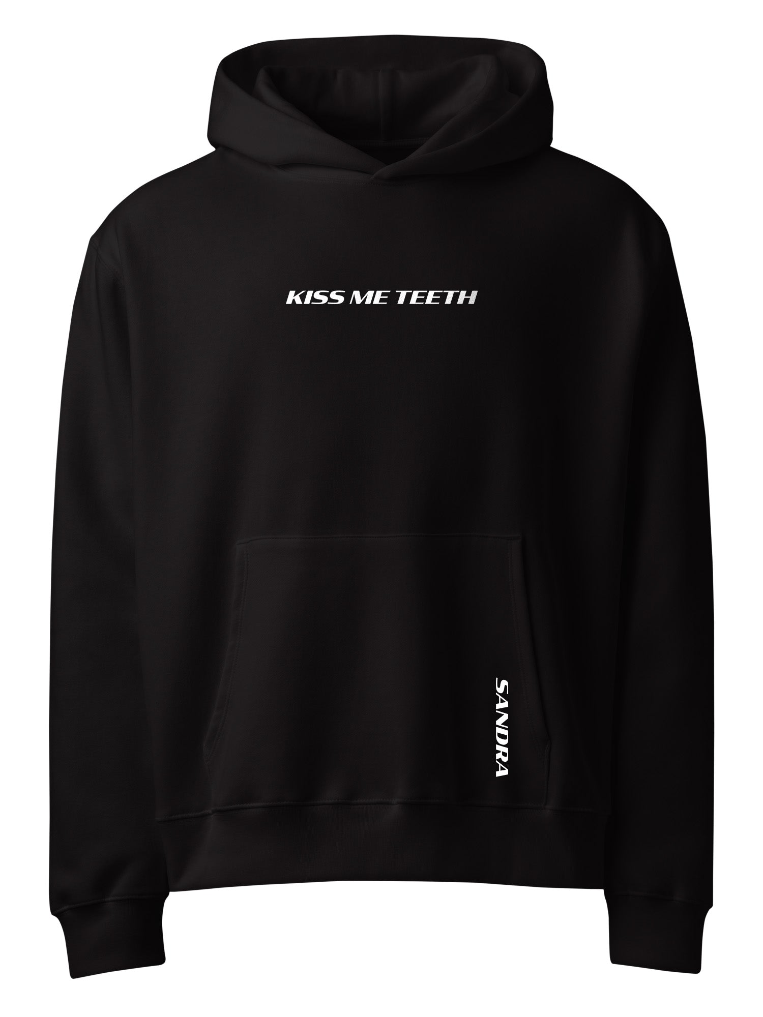 Sandra - Kiss Me Teeth Hoodie
