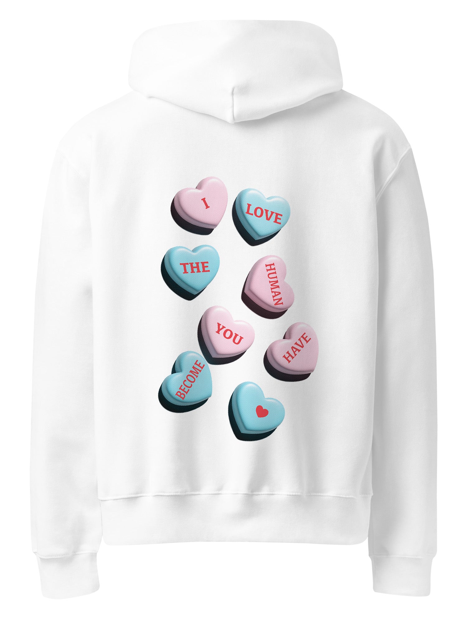I Love Who You Have Become Hoodie