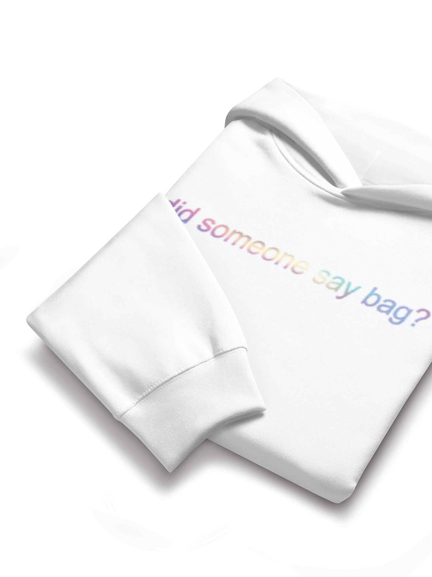 Mandy Anne Ket - Did Someone Say Bag? Hoodie