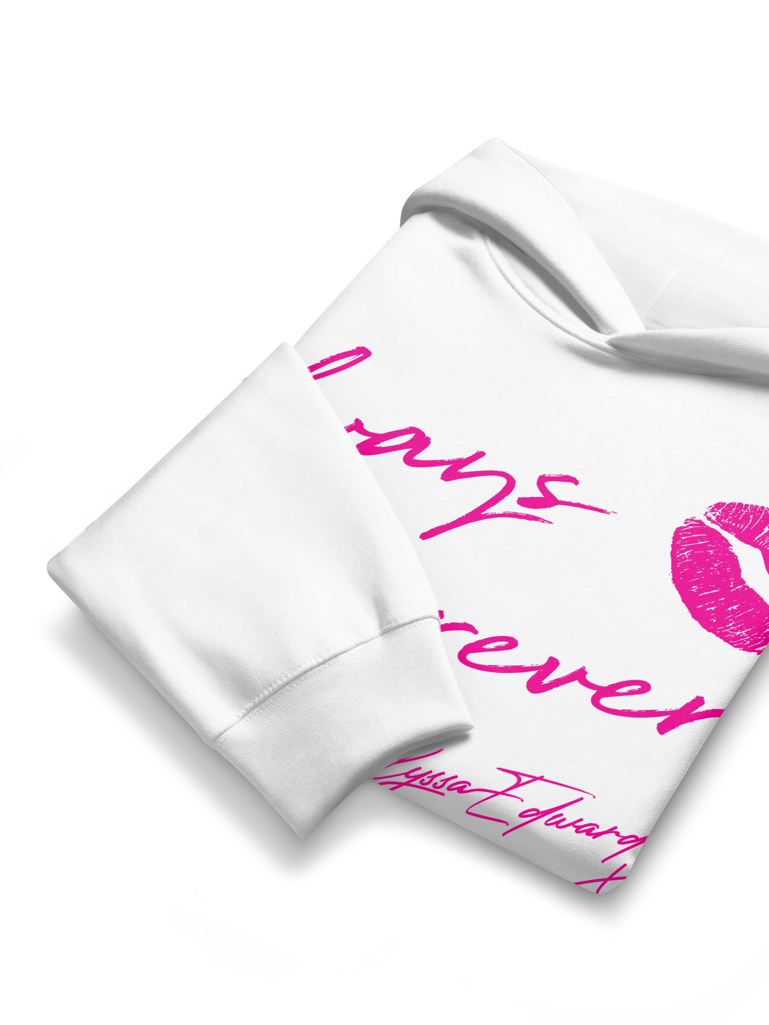 Alyssa Edwards - Always & Forever Hoodie