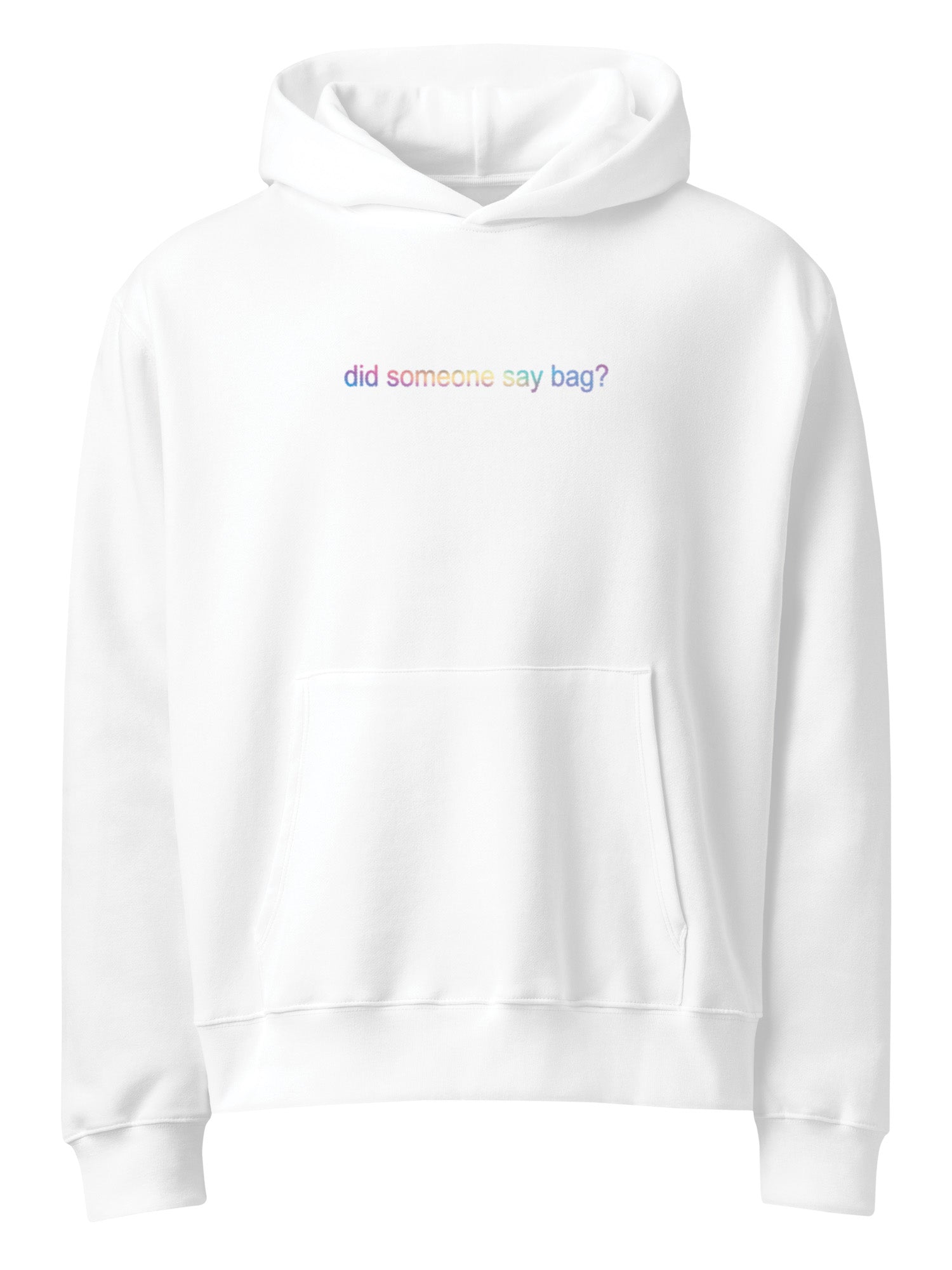 Mandy Anne Ket - Did Someone Say Bag? Hoodie