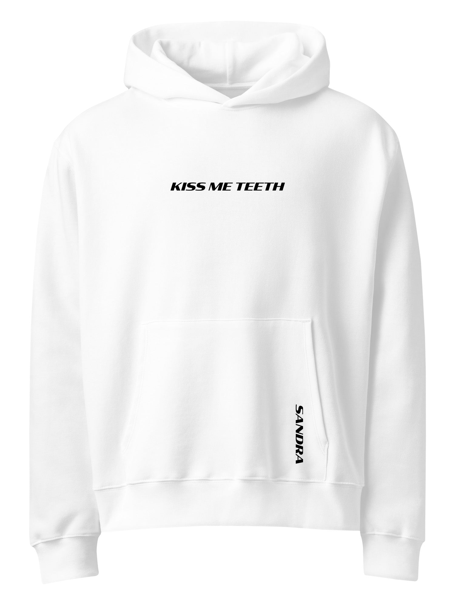 Sandra - Kiss Me Teeth Hoodie