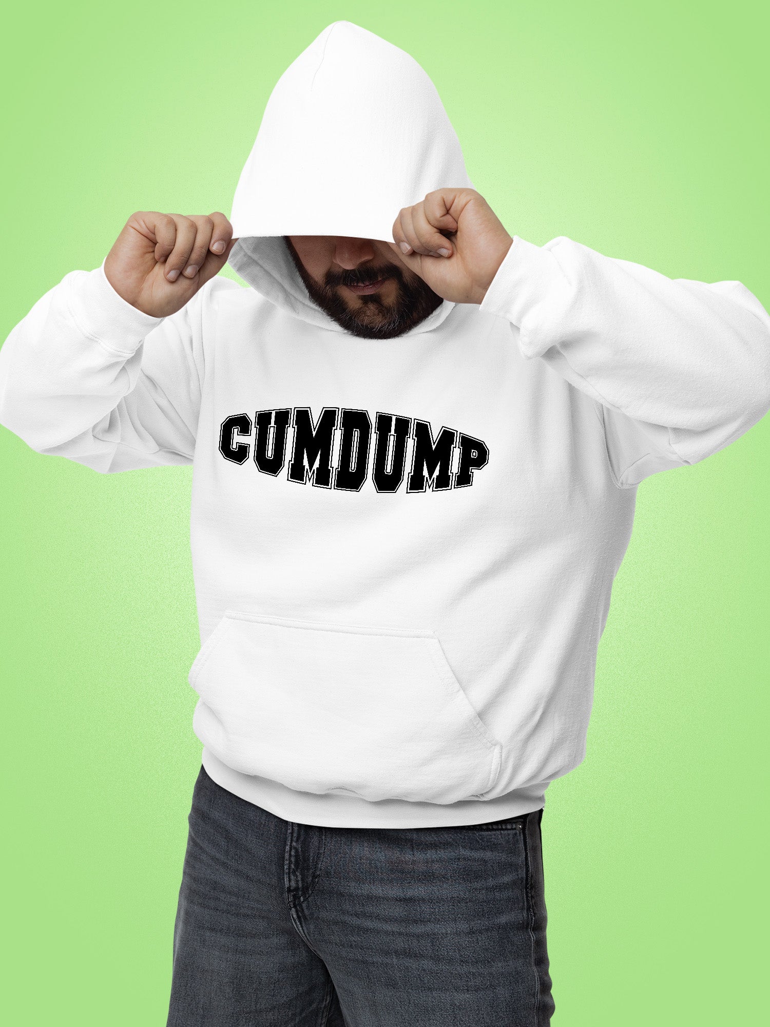 Cumdump Hoodie