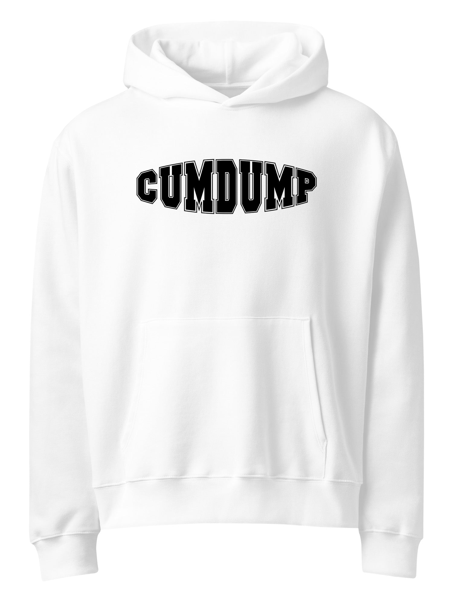 Cumdump Hoodie