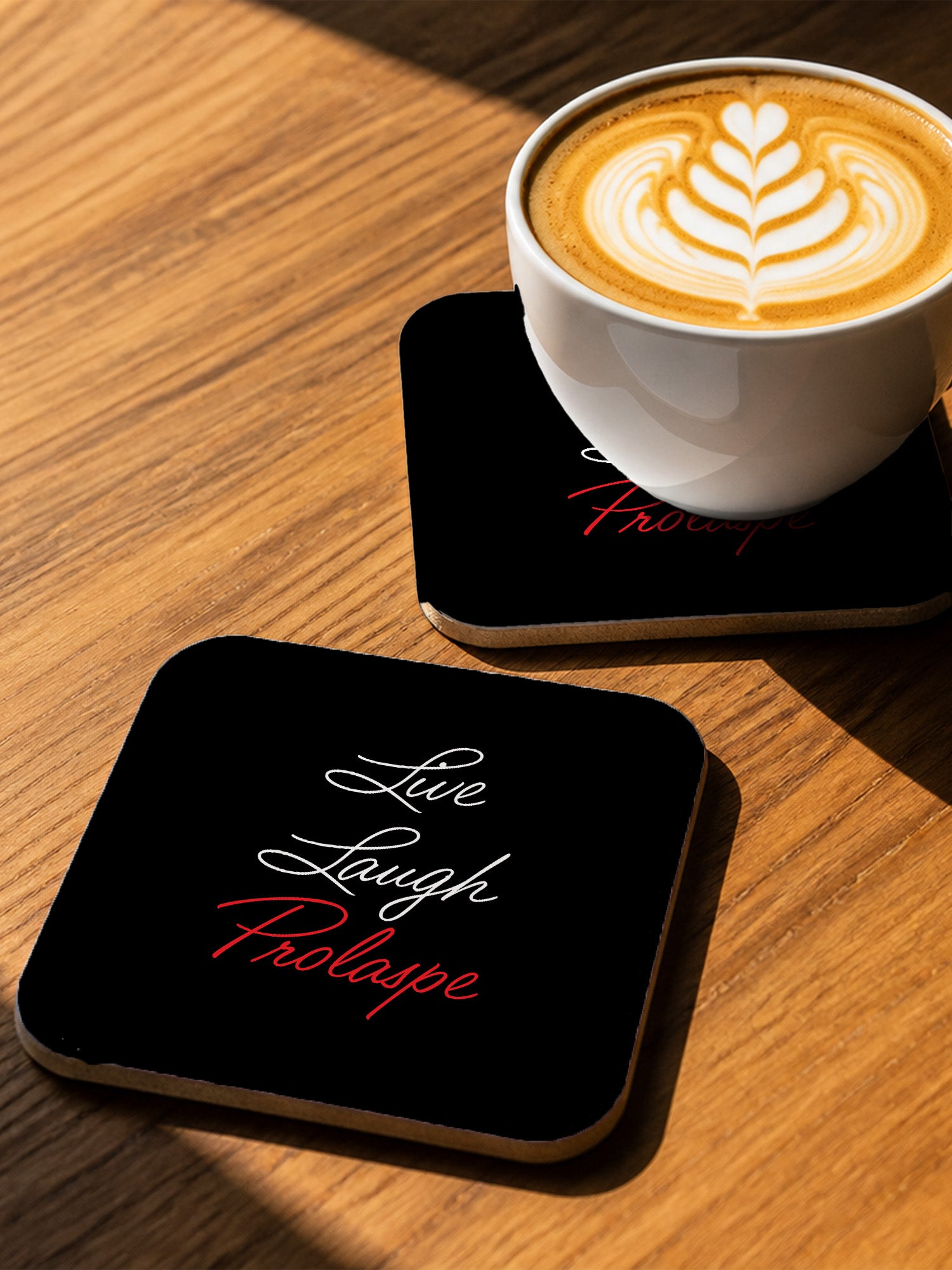 Live Laugh Prolapse Coaster