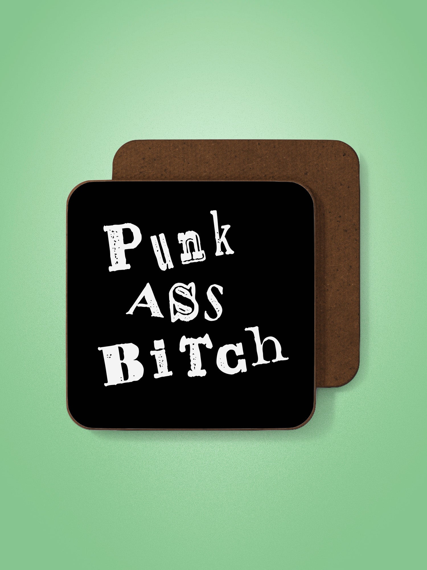 Punk As Bitch Coaster