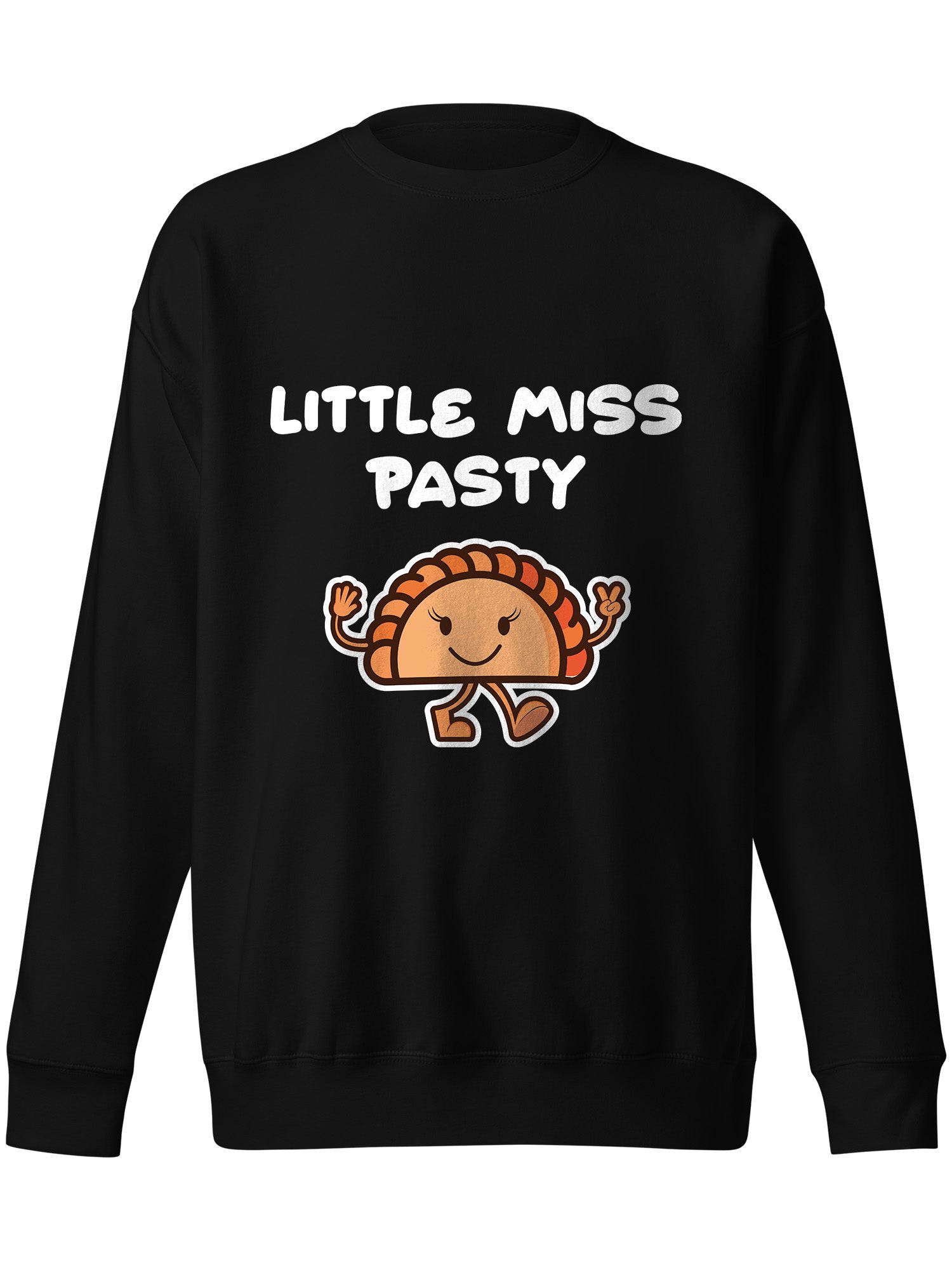 Pasty - Little Miss Pasty Sweatshirt