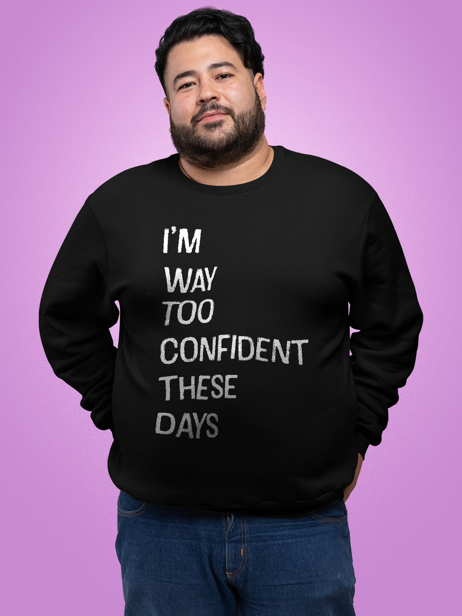 Cherry West - I'm Way Too Confident These Days Sweatshirt