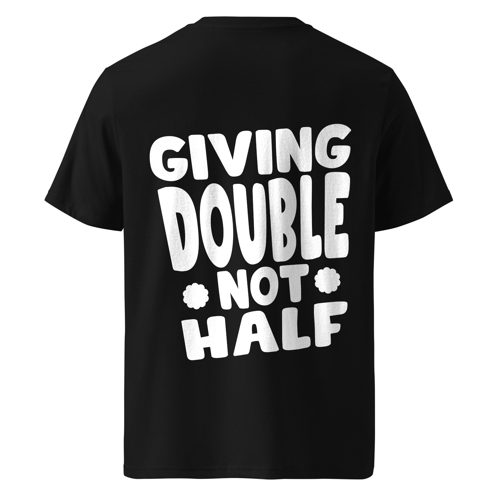 Chai T Grande - Giving Double Not Half T-shirt
