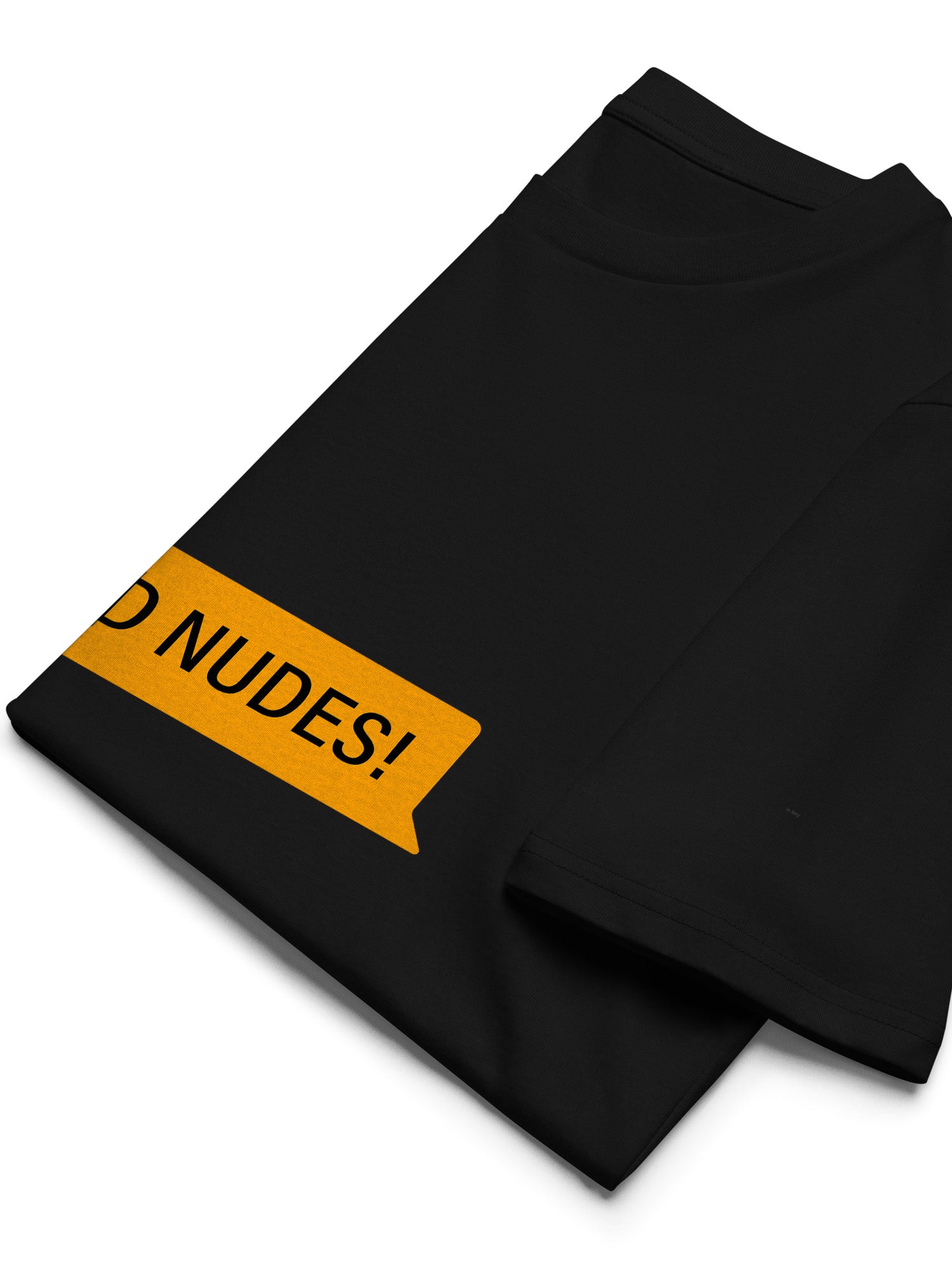 Send Nudes T-shirt