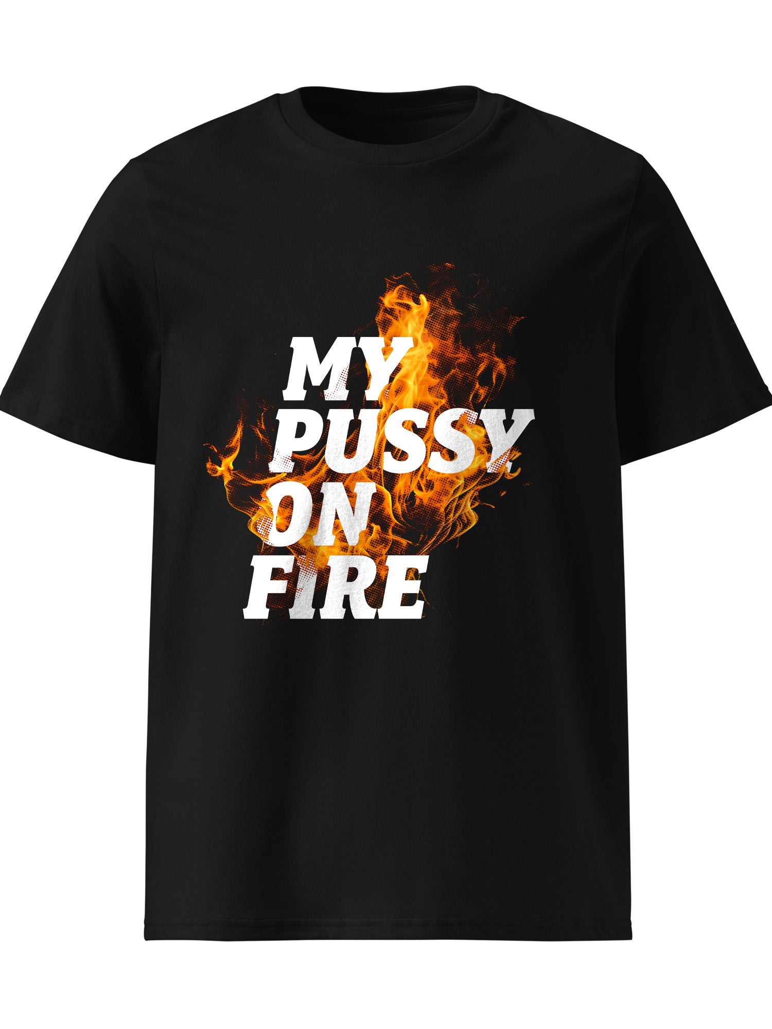 Sandra - My Pussy On Fire T-shirt