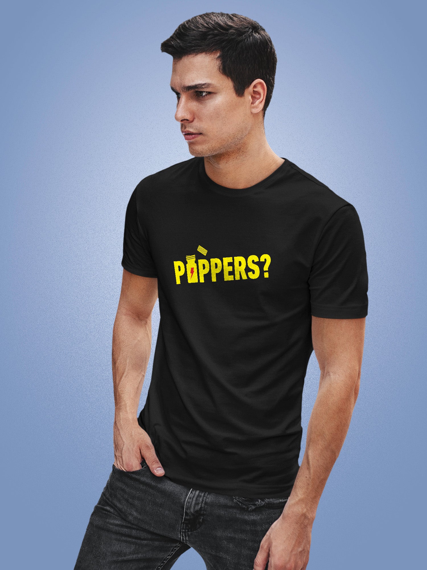 Poppers? T-shirt