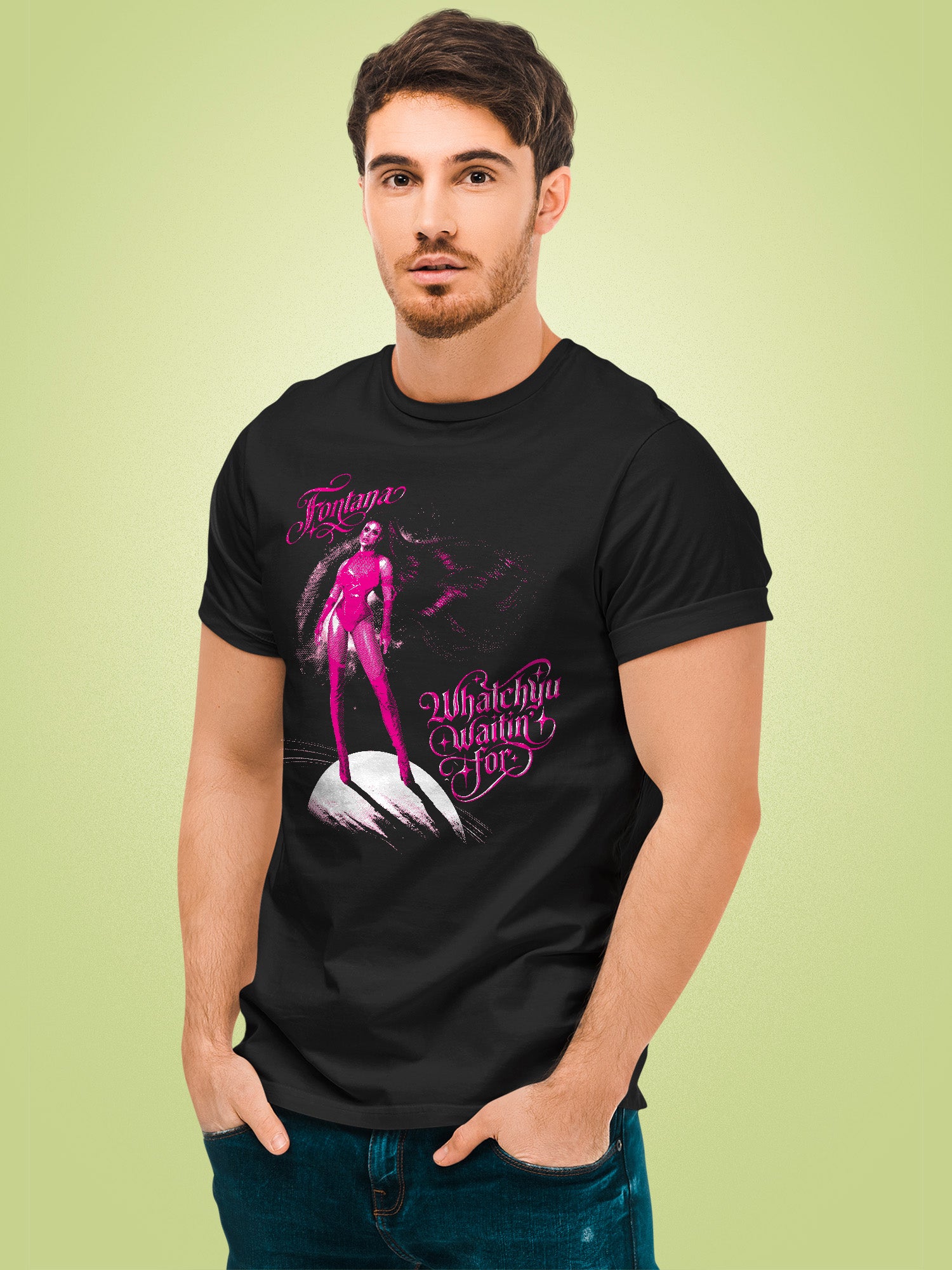 Fontana - Whatchyu Waitin For T-Shirt