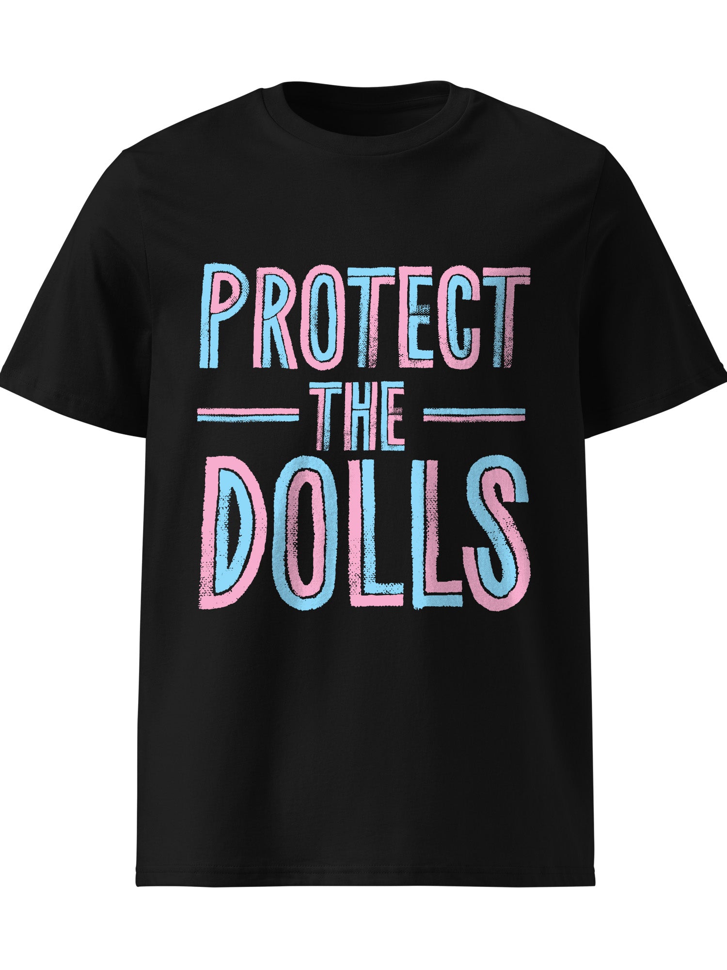 Protect The Dolls T-shirt
