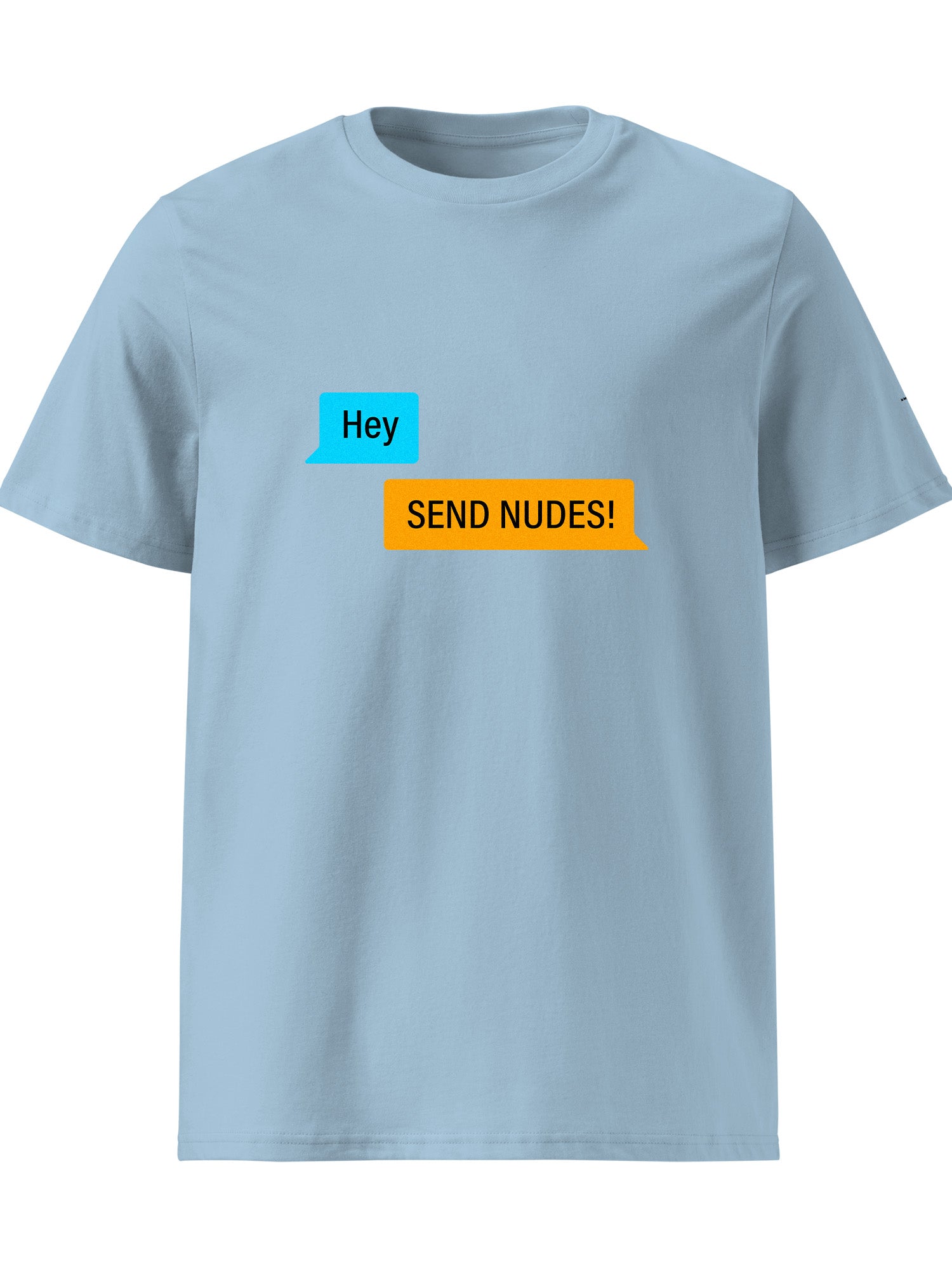 Send Nudes T-shirt