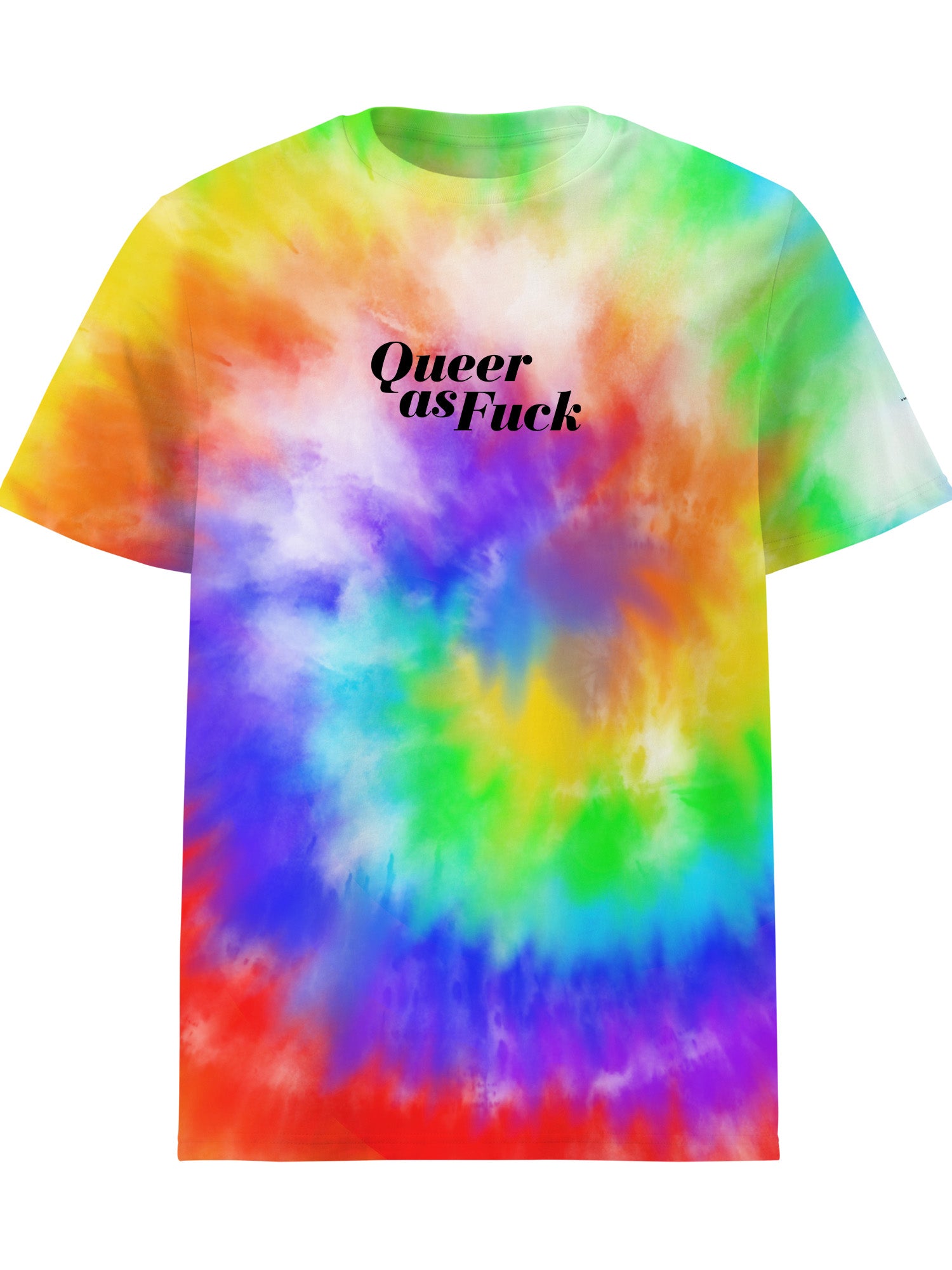 Queer As Fuck Tie Dye T-shirt