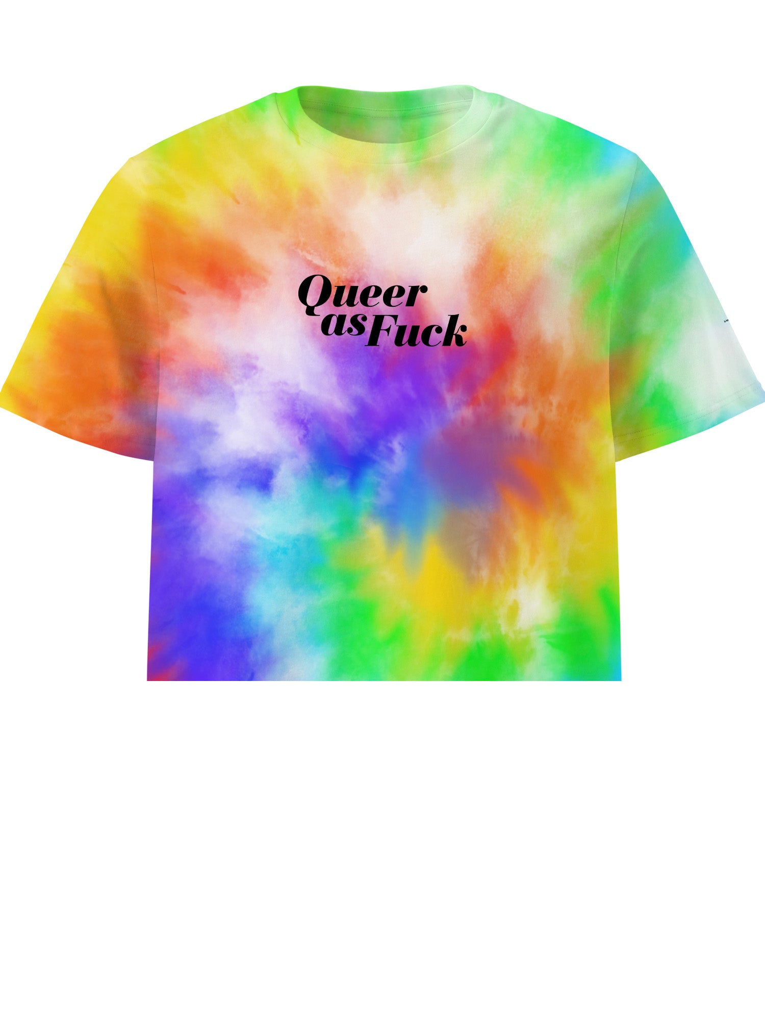 Queer As Fuck Tie Dye T-shirt