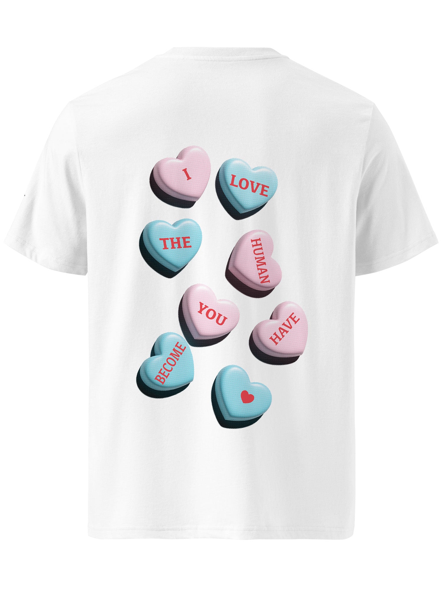 I Love Who You Have Become T-shirt
