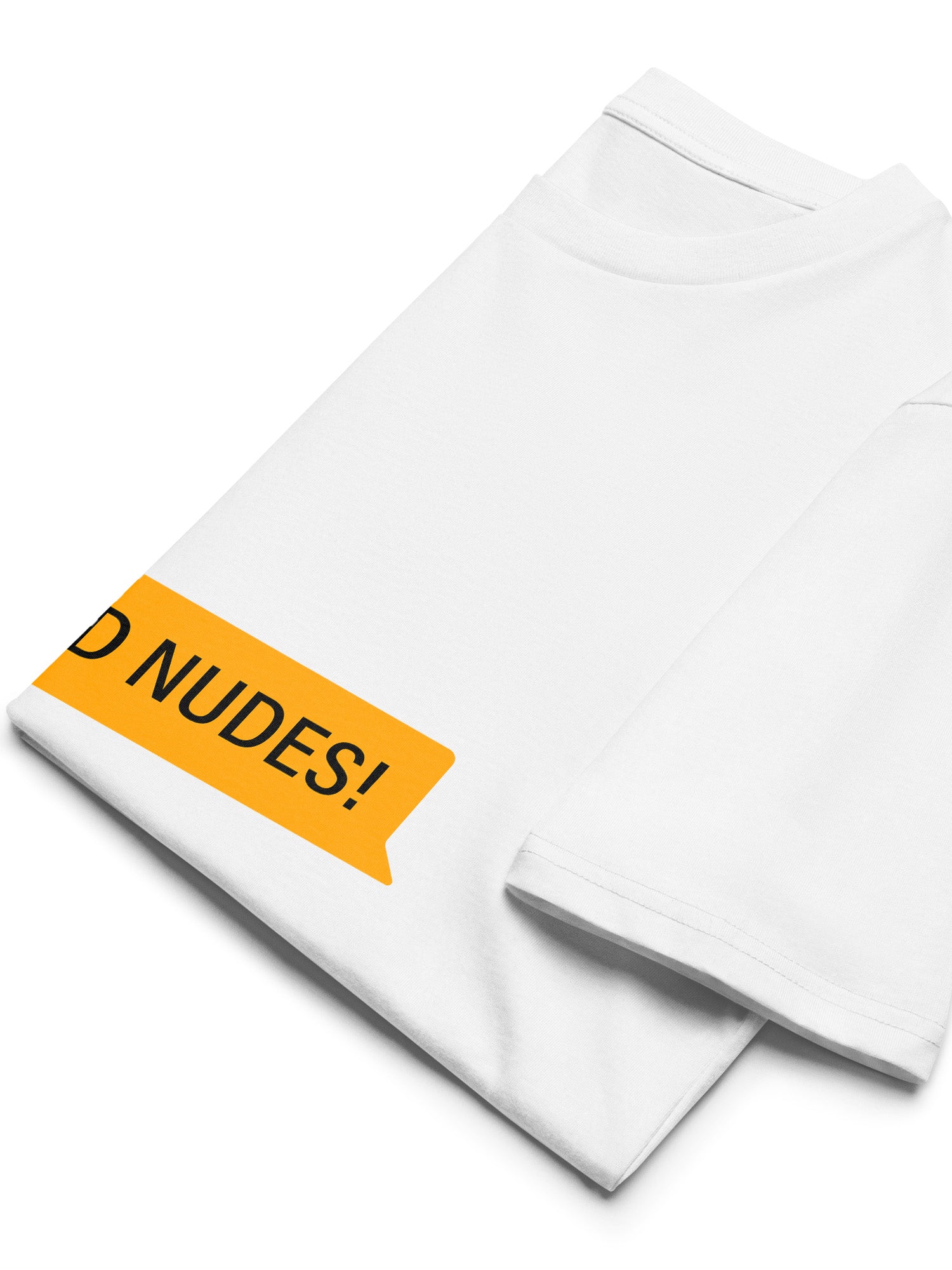 Send Nudes T-shirt