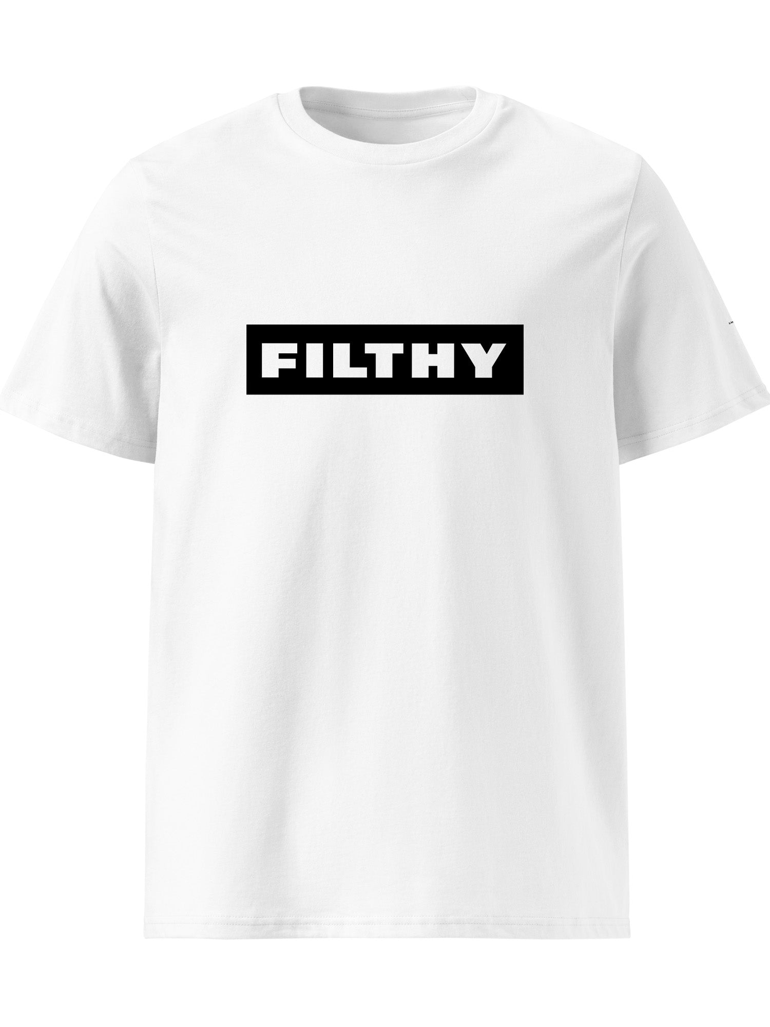Filthy T-shirt