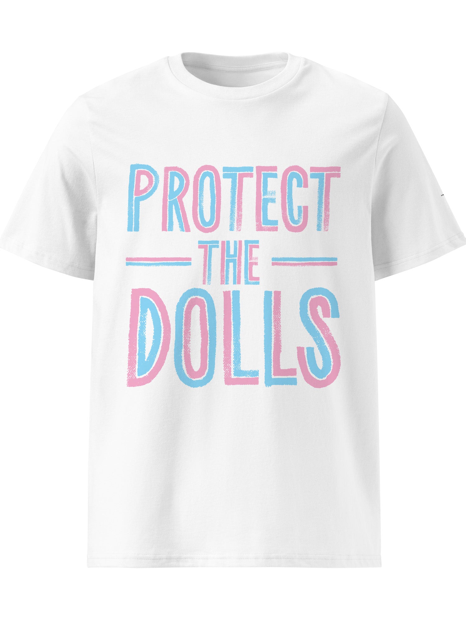 Protect The Dolls T-shirt