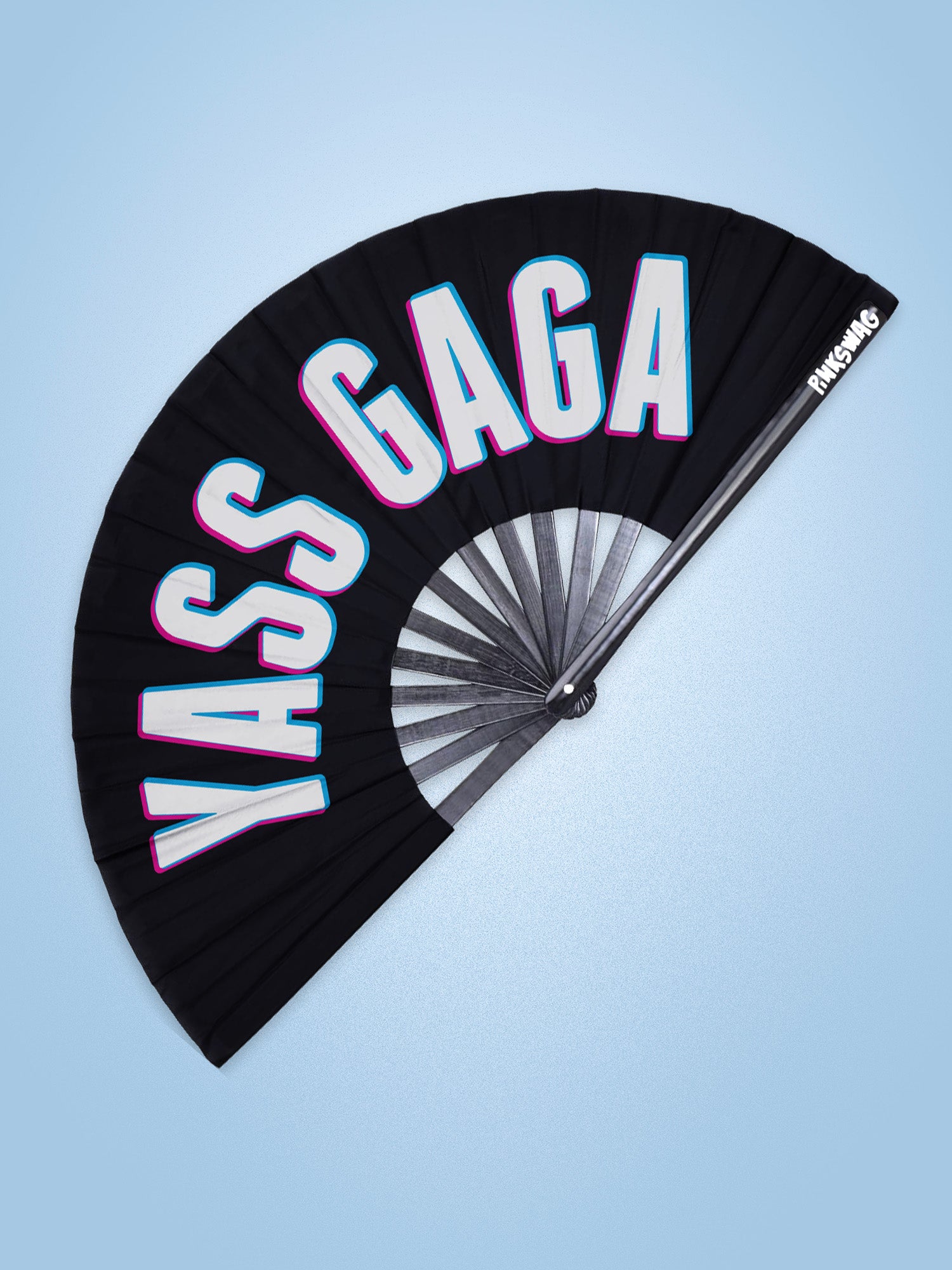 Yass Gaga | CLACK FAN | PINKSWAG