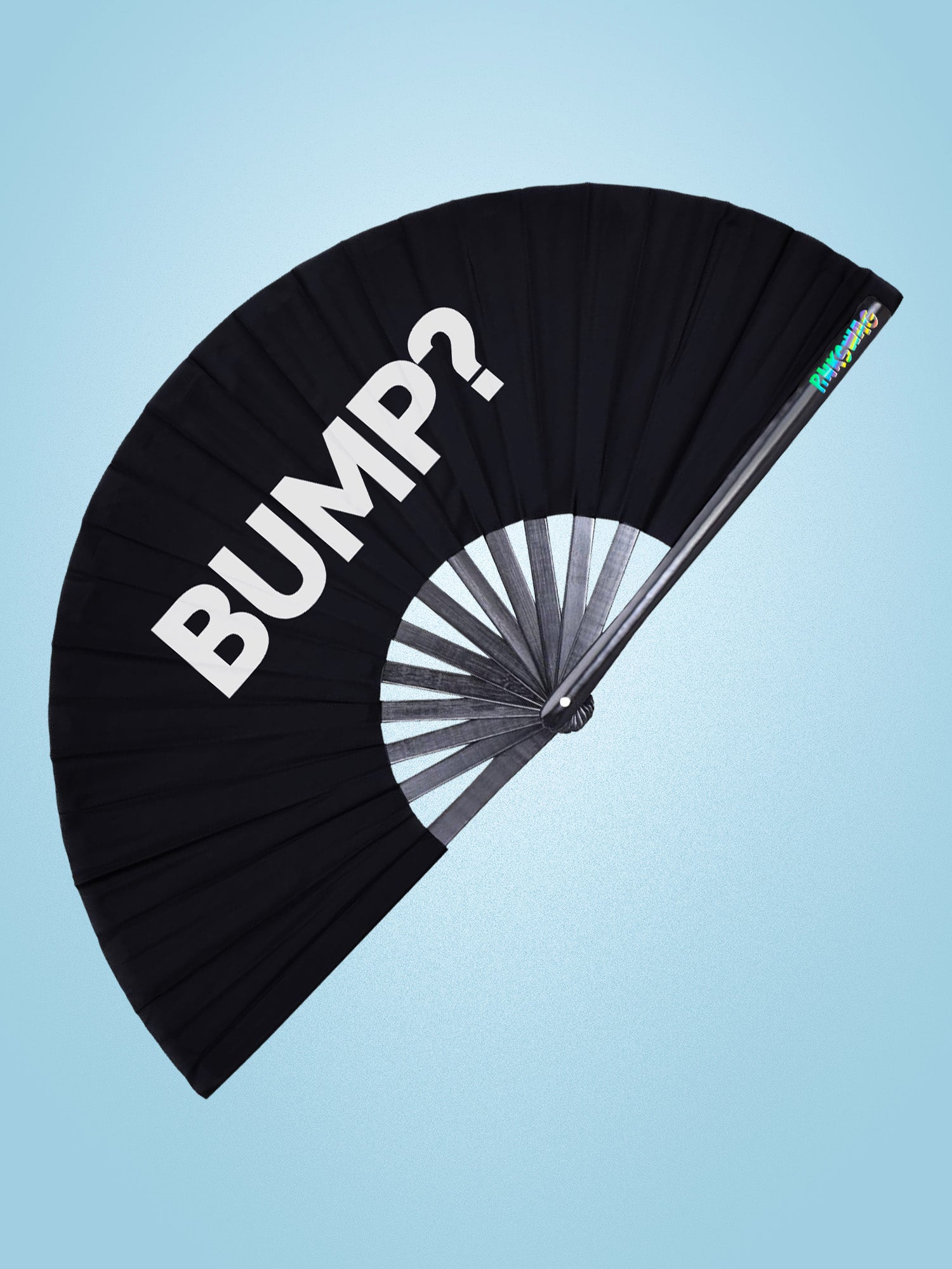 Bump? Clack Fan
