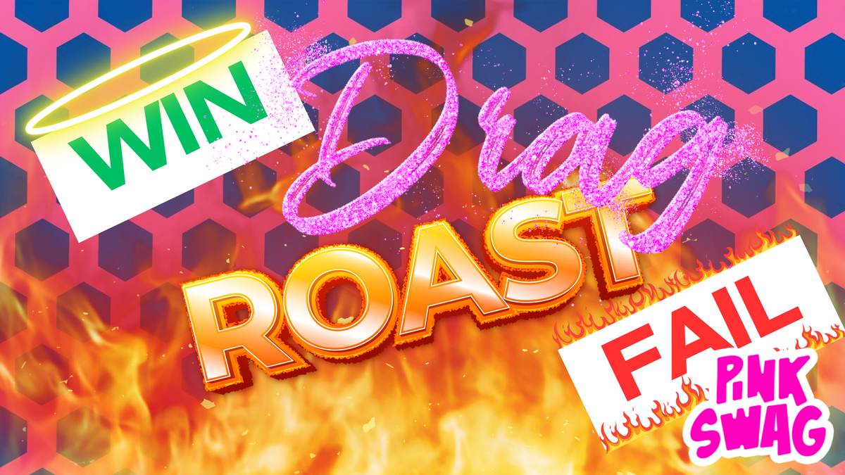 Top 10 Wins and Fails from                                                             RuPaul's Drag Race Roasts As chosen by Pinkswag customers