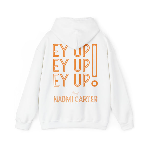 Naomi Carter - Ey Up! Hoodie