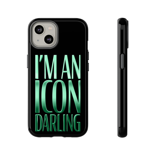 Dita Garbo - I'm An Icon Darling Phone case