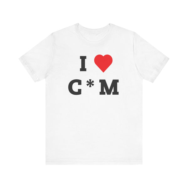 Cara Melle - I Love C*M T-Shirt