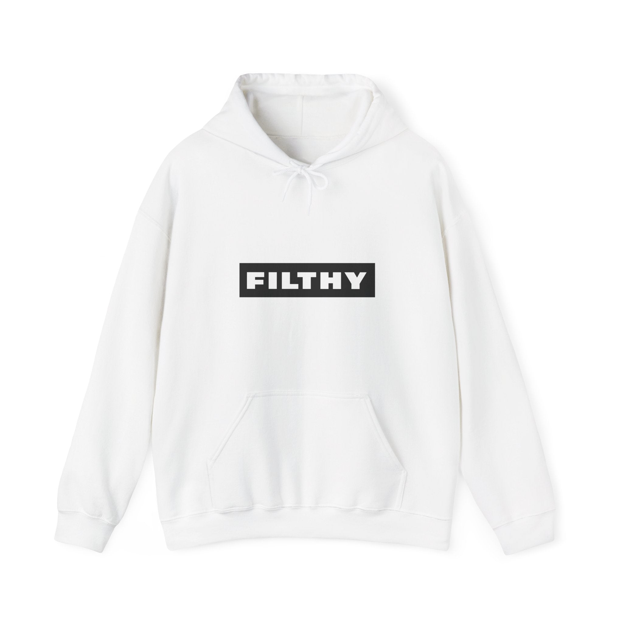 Filthy Hoodie