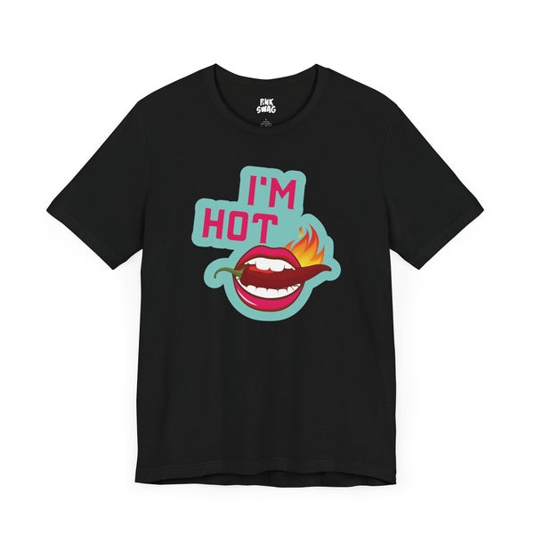 Pangina Heals - I'm Hot T-Shirt