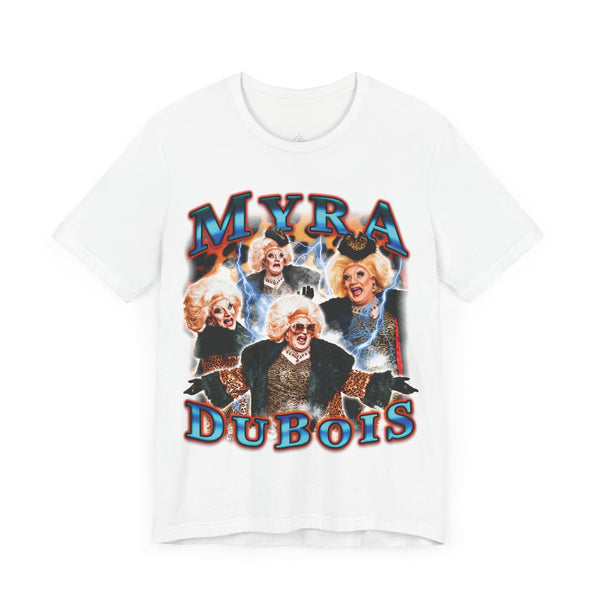 Myra DuBois - All Myra T-Shirt