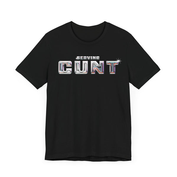 Swag - Serving C*nt T-shirt