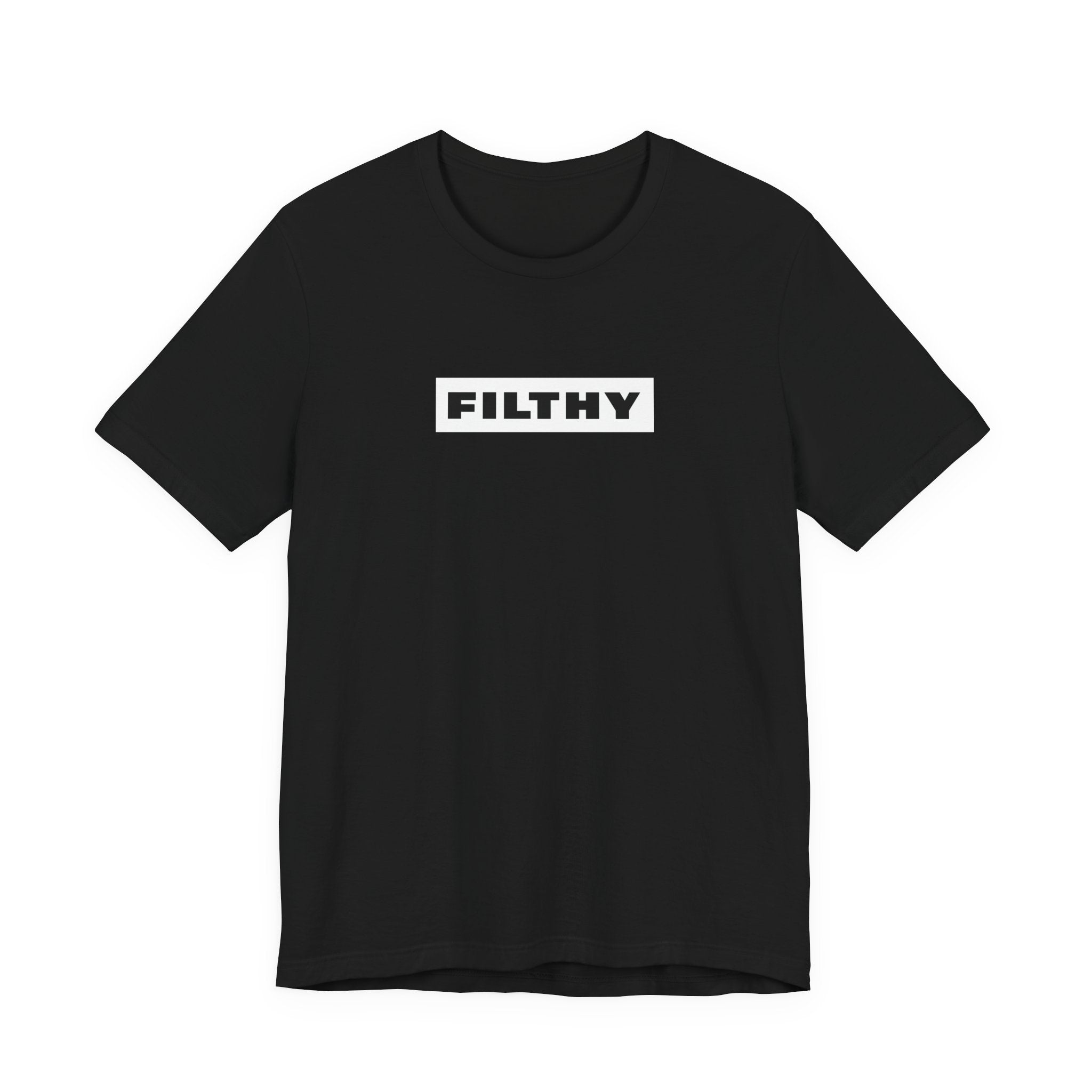 Filthy T-shirt