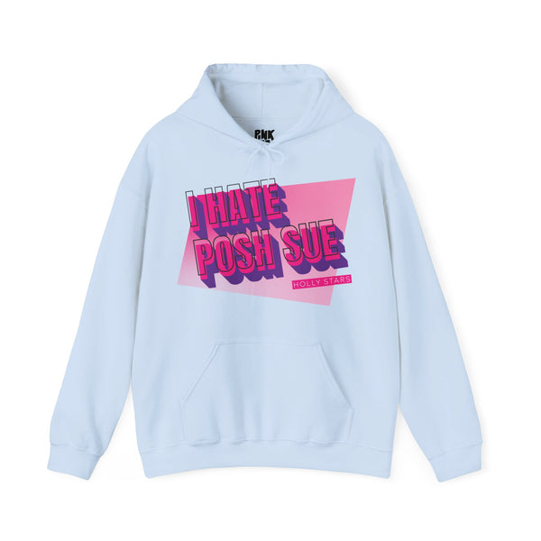 Holly Stars - I Hate Posh Sue Hoodie